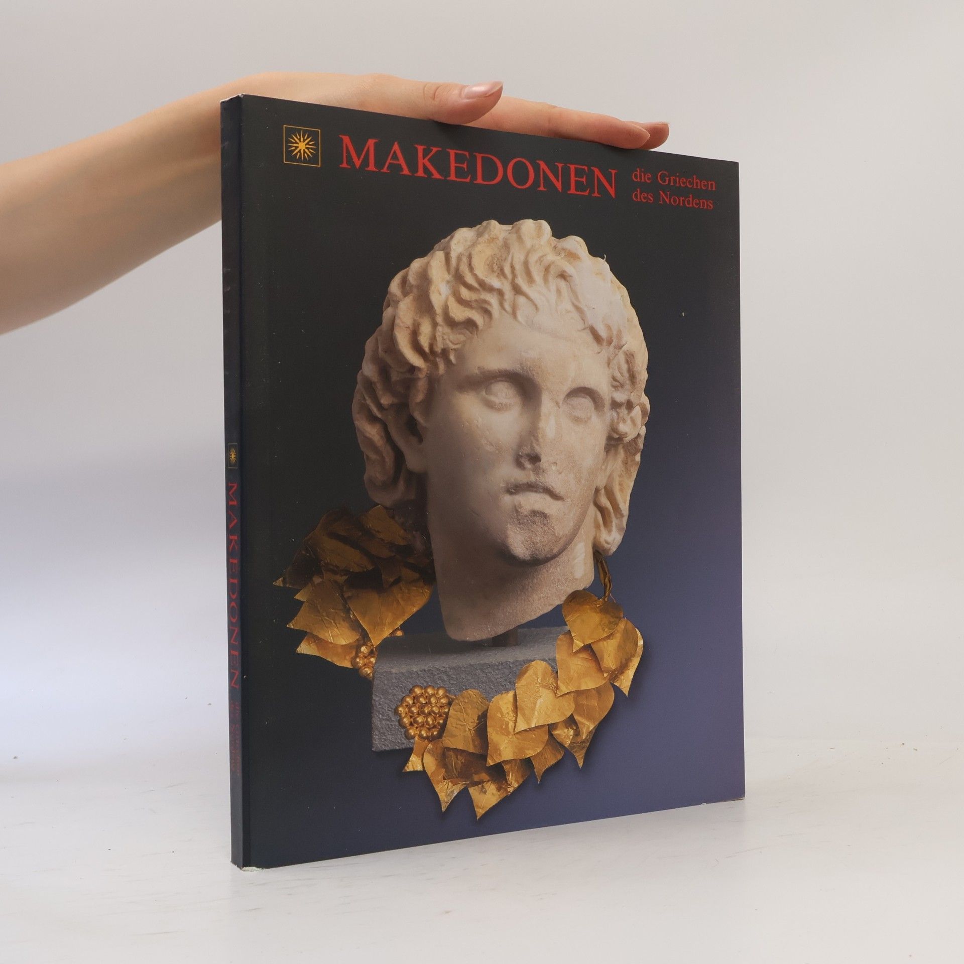 Makedonien. Die Griechen des Nordens