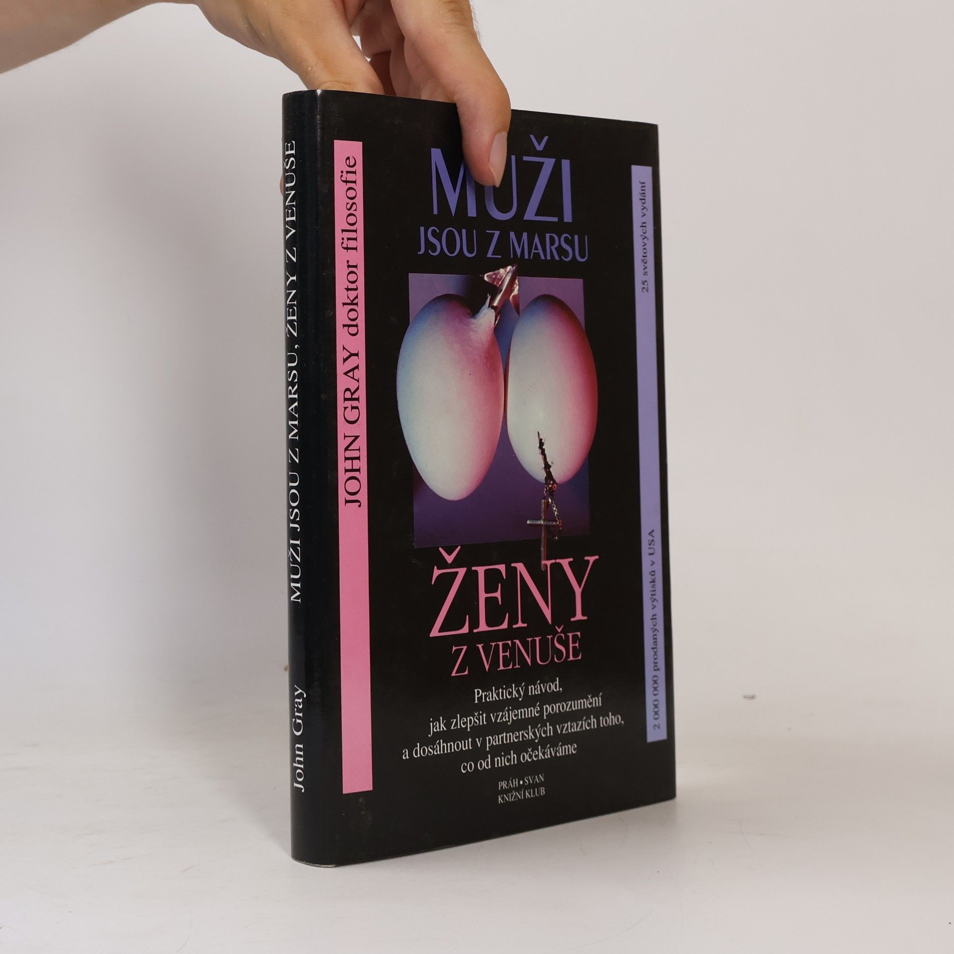 John Gray Muži jsou z Marsu, ženy z Venuše