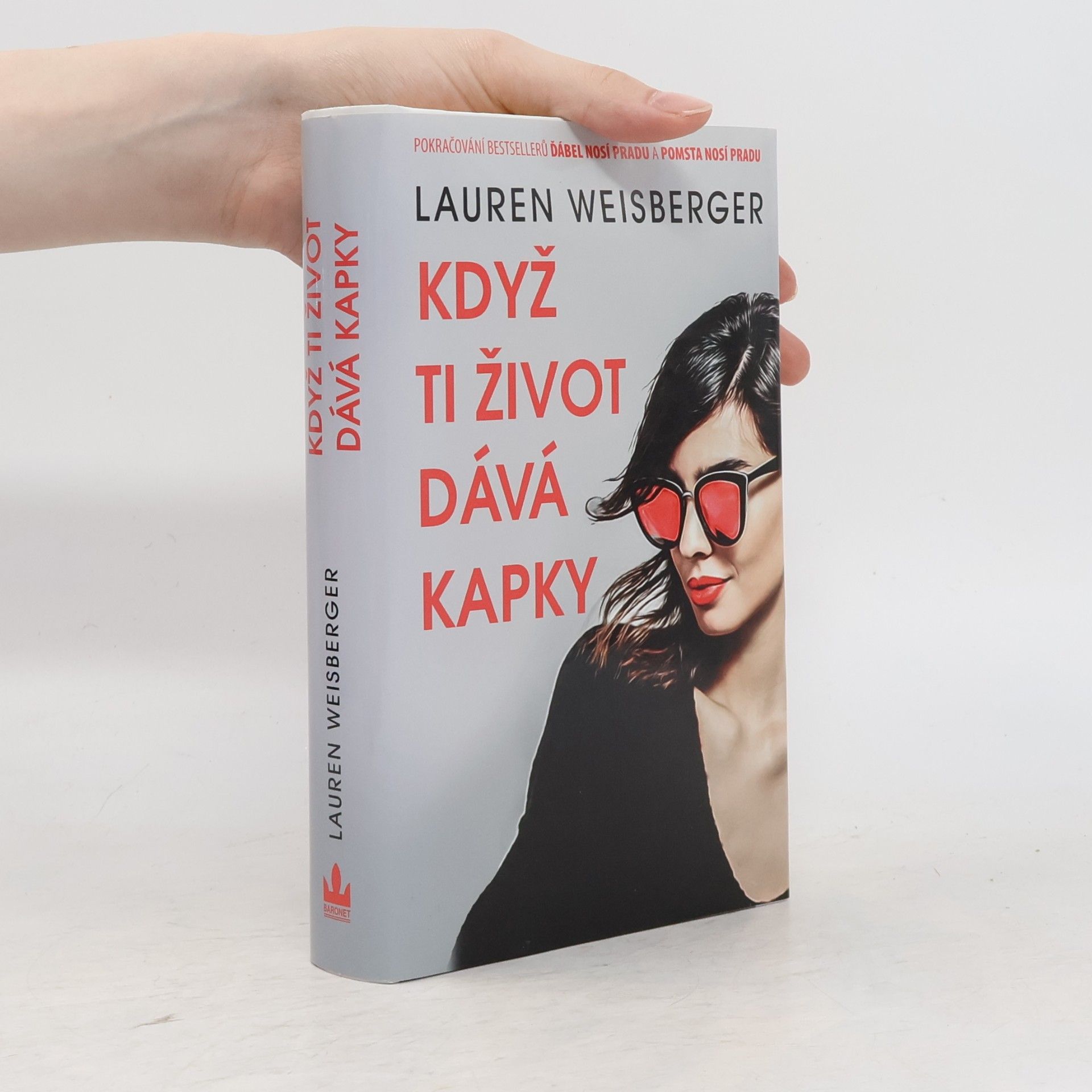 Lauren Weisberger Když ti život dává kapky