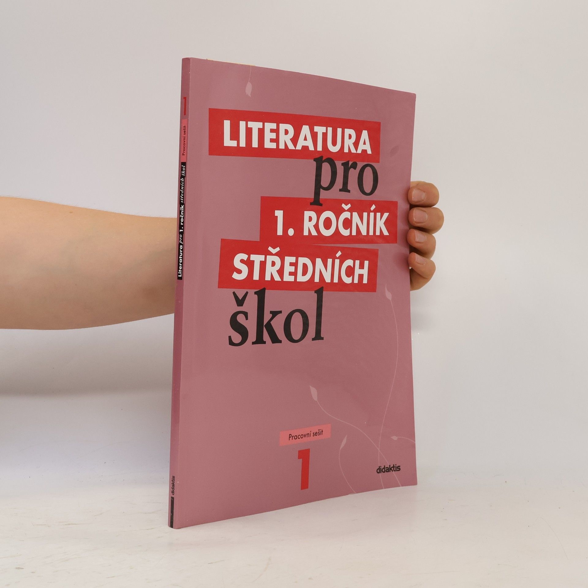 Kolektiv autorů Literatura pro 1. ročník středních škol. Pracovní sešit