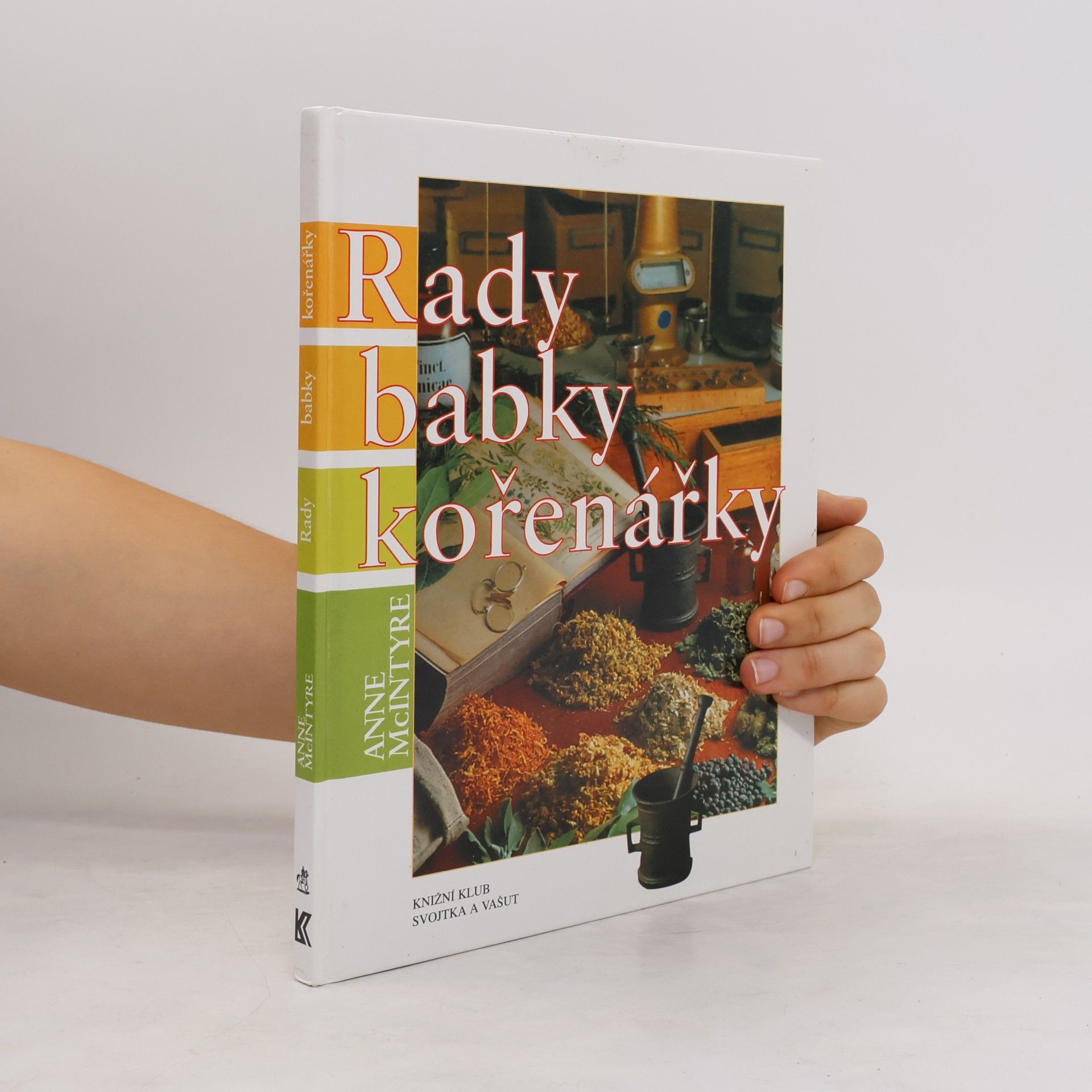 Anne McIntyre Rady babky kořenářky