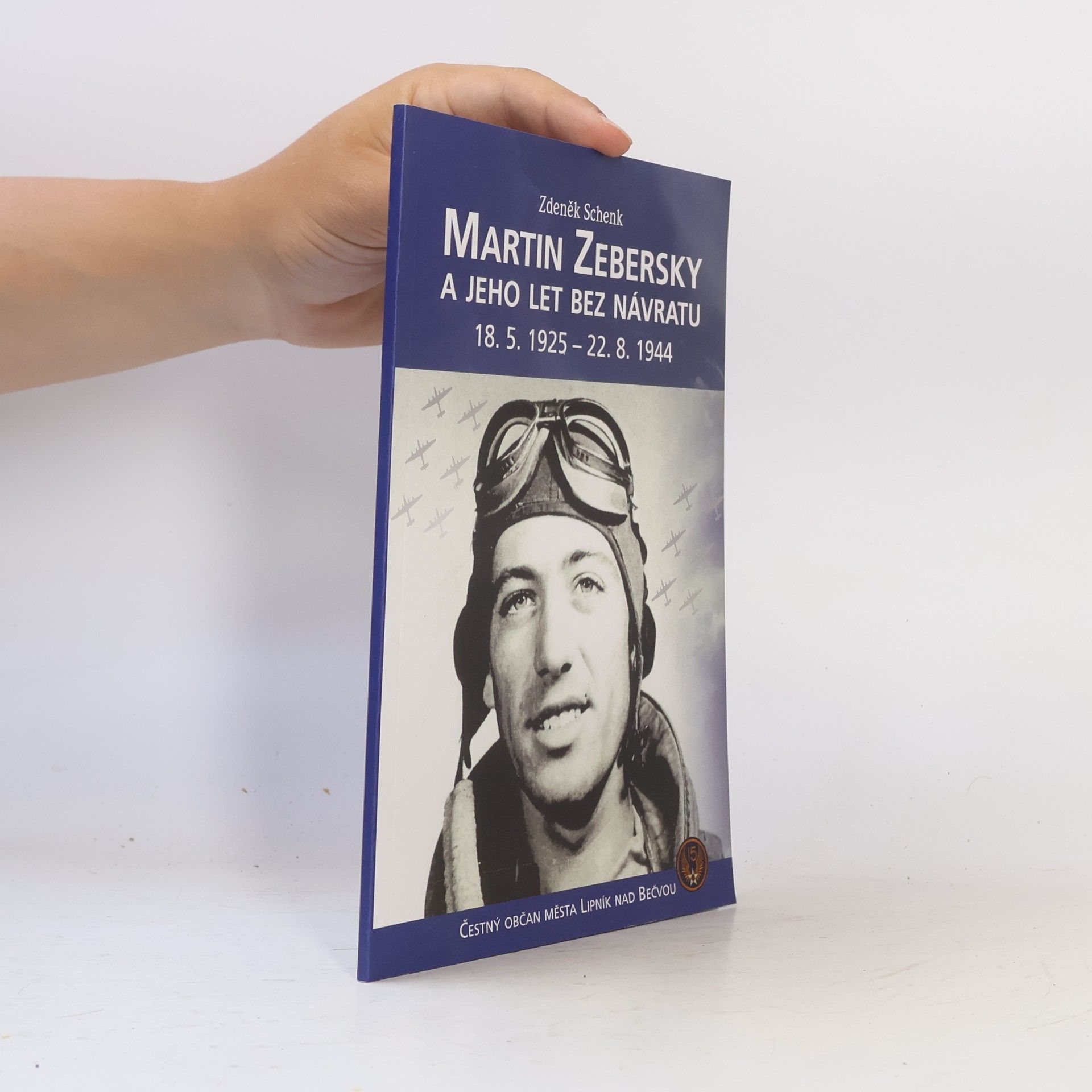 Zdeněk Schenk Martin Zebersky a jeho let bez návratu
