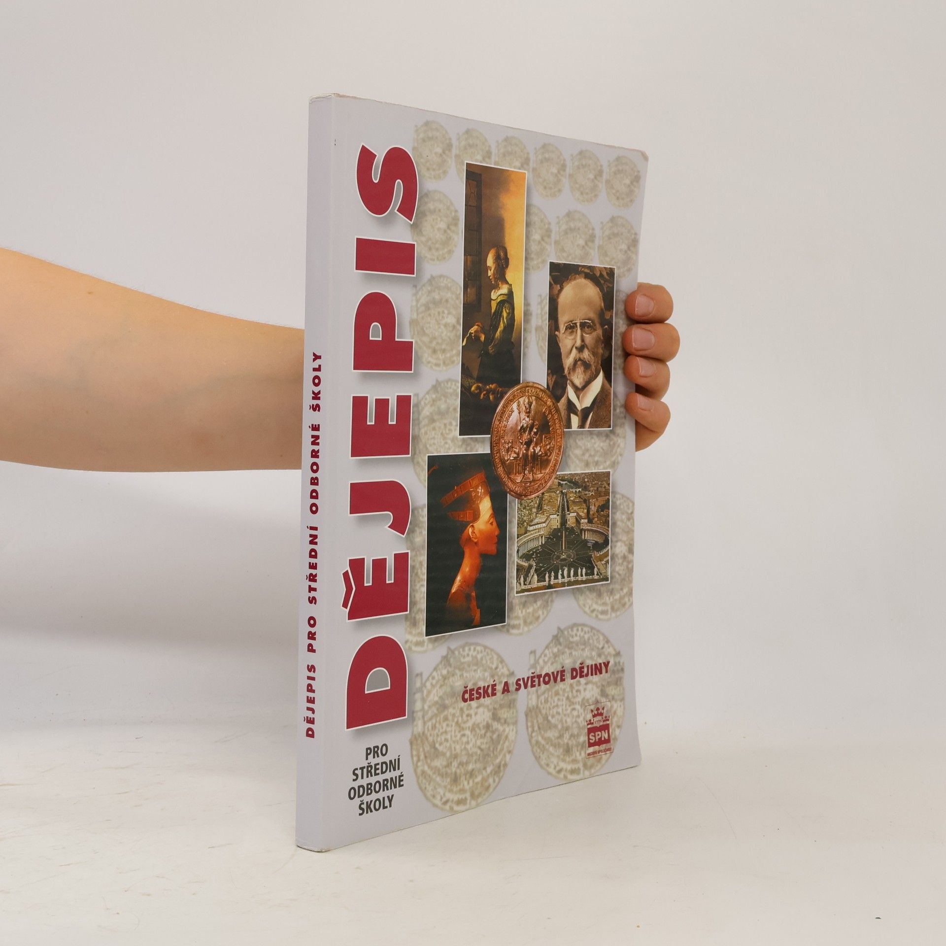 František Parkan Dějepis pro střední odborné školy. České a světové dějiny