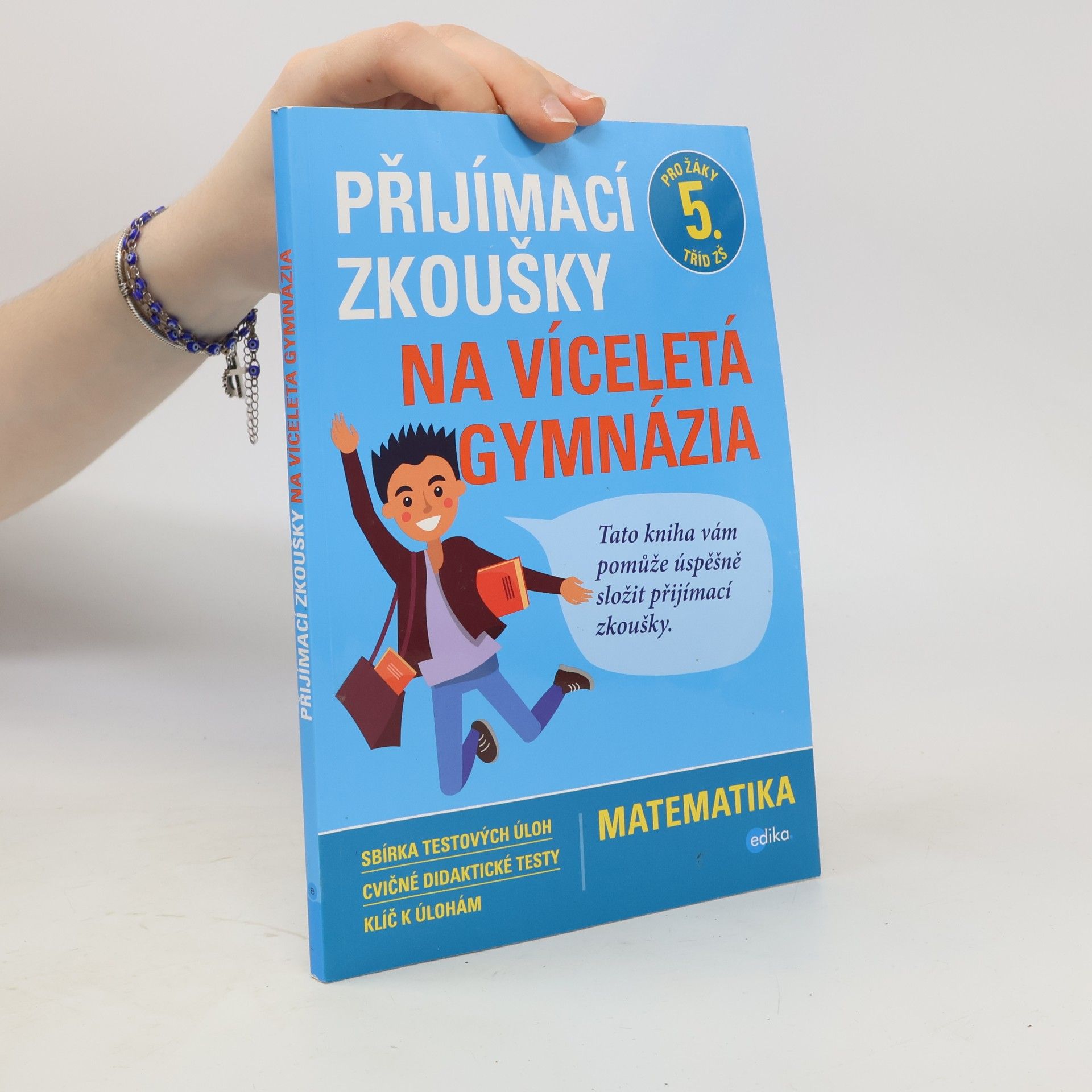 Stanislav Sedláček Přijímací zkoušky na víceletá gymnázia. Matematika