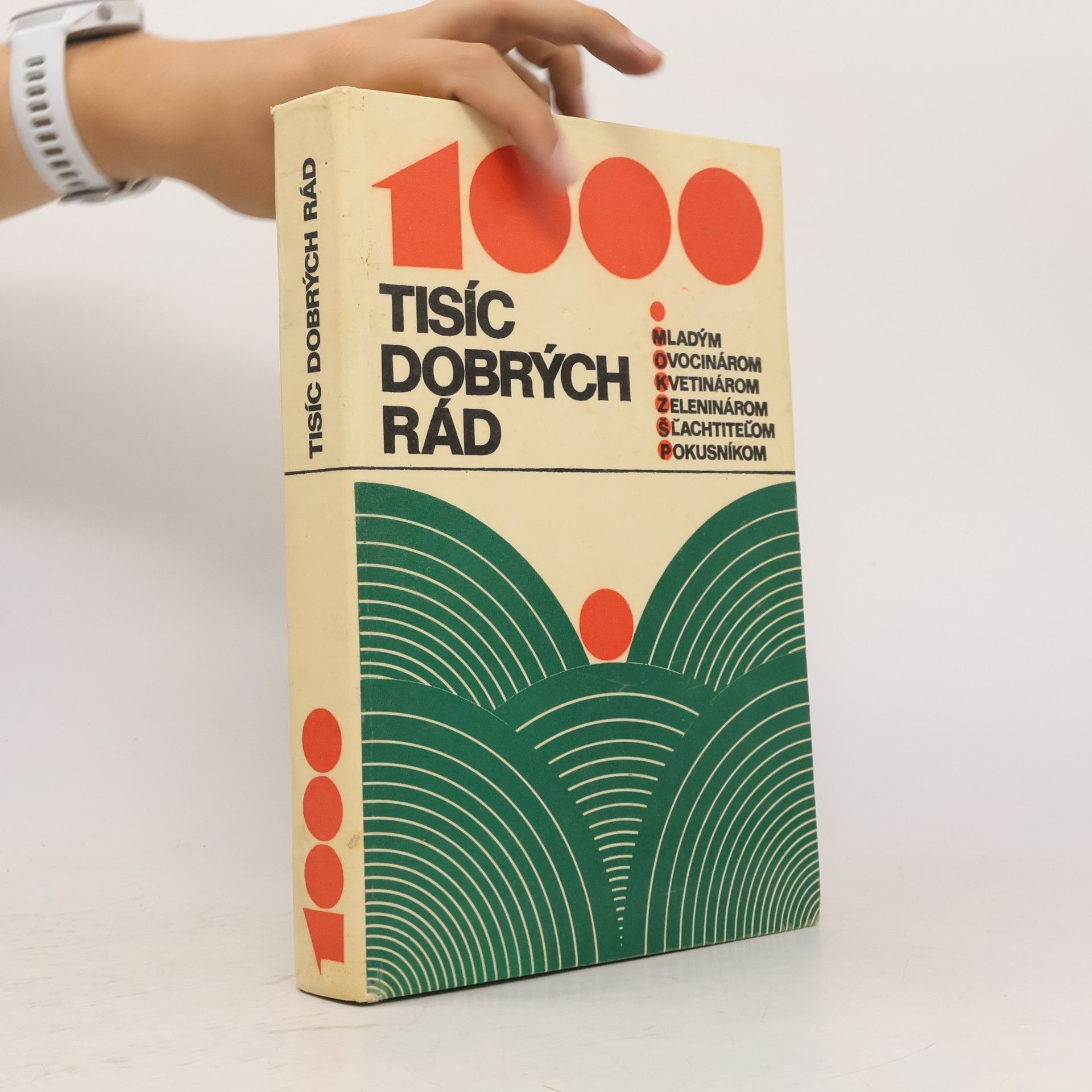 Radoslav Šrot Tisíc dobrých rád