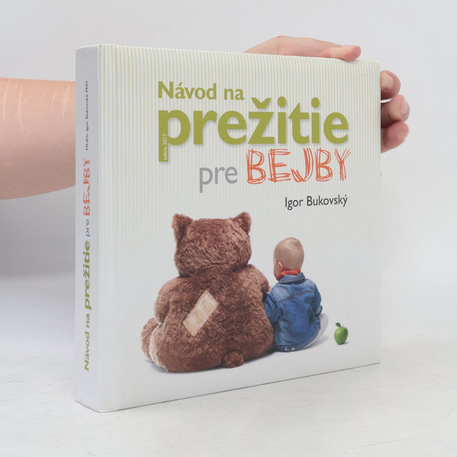 Igor Bukovský Návod na prežitie pre bejby