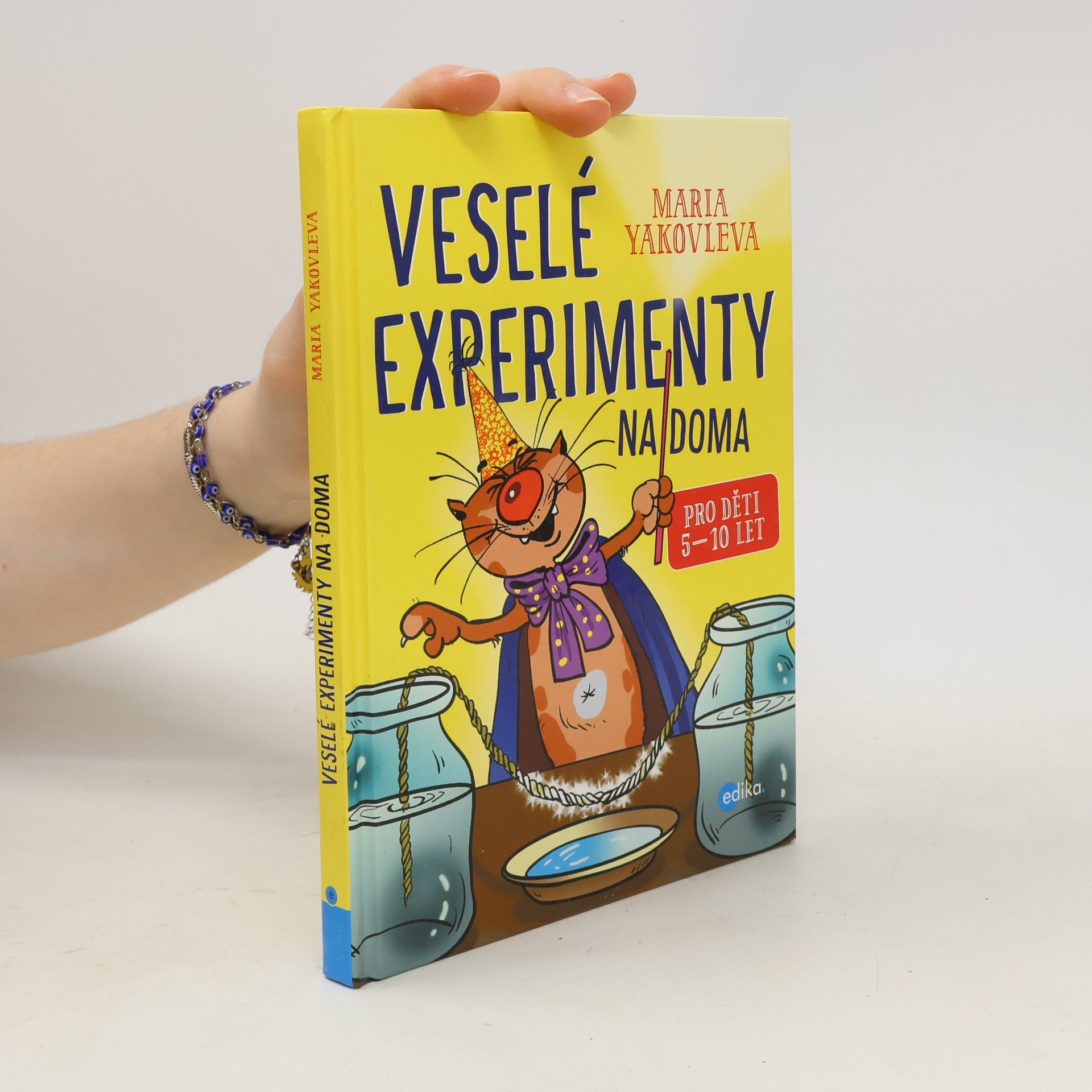 Marija Aleksandrovna Jakovleva Veselé experimenty na doma