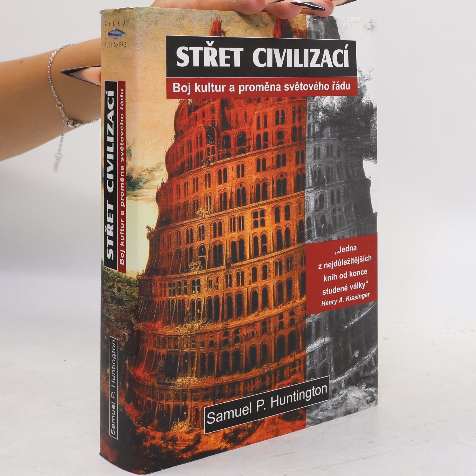 Samuel Phillips Huntington Střet civilizací