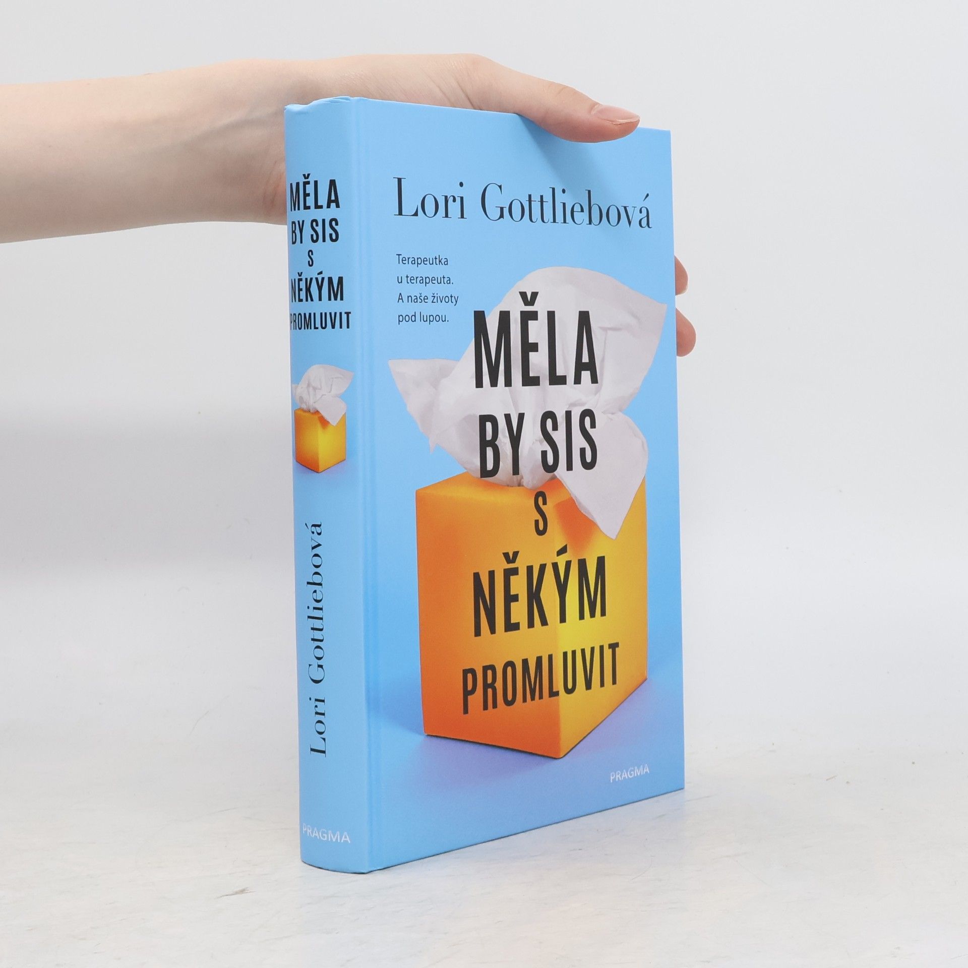 Lori Gottlieb Měla by sis s někým promluvit