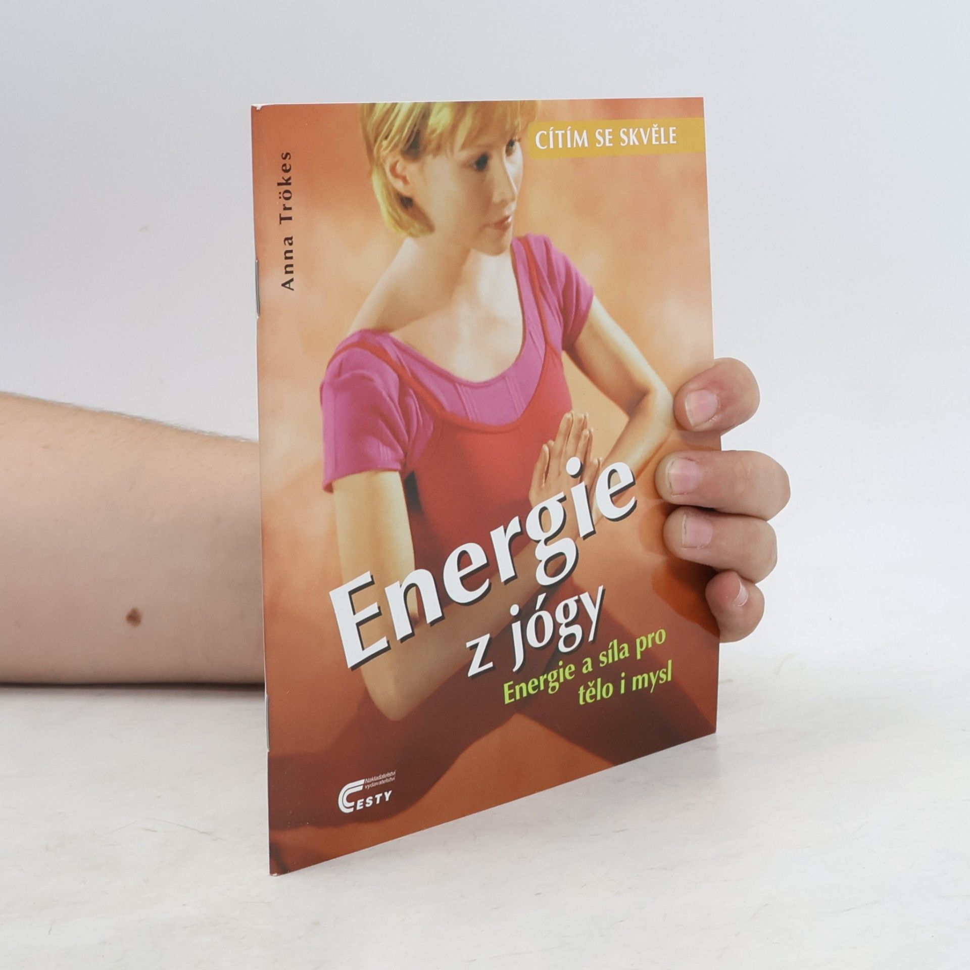 Energie z jógy. Energie a síla pro tělo i mysl