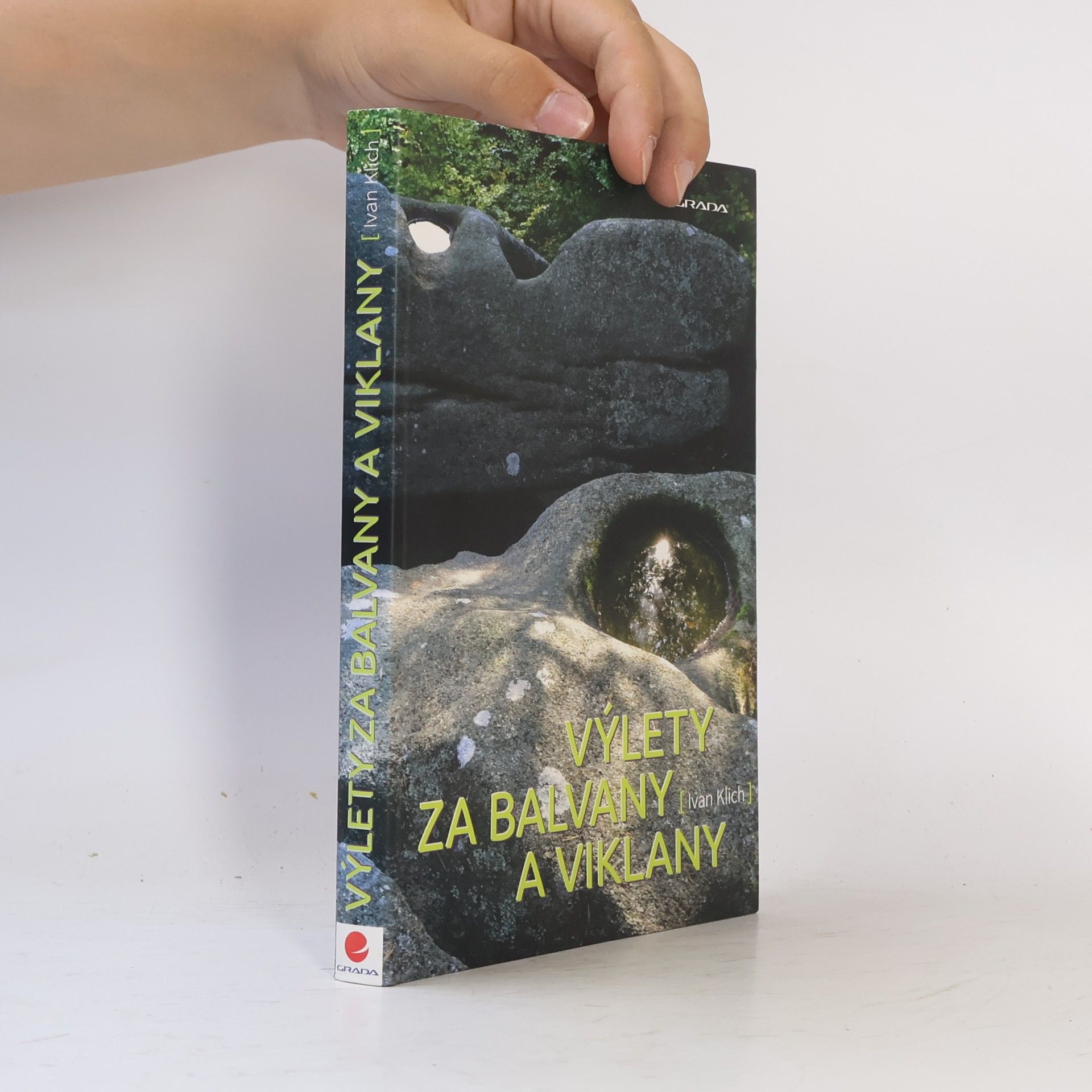 Ivan Klich Výlety za balvany a viklany