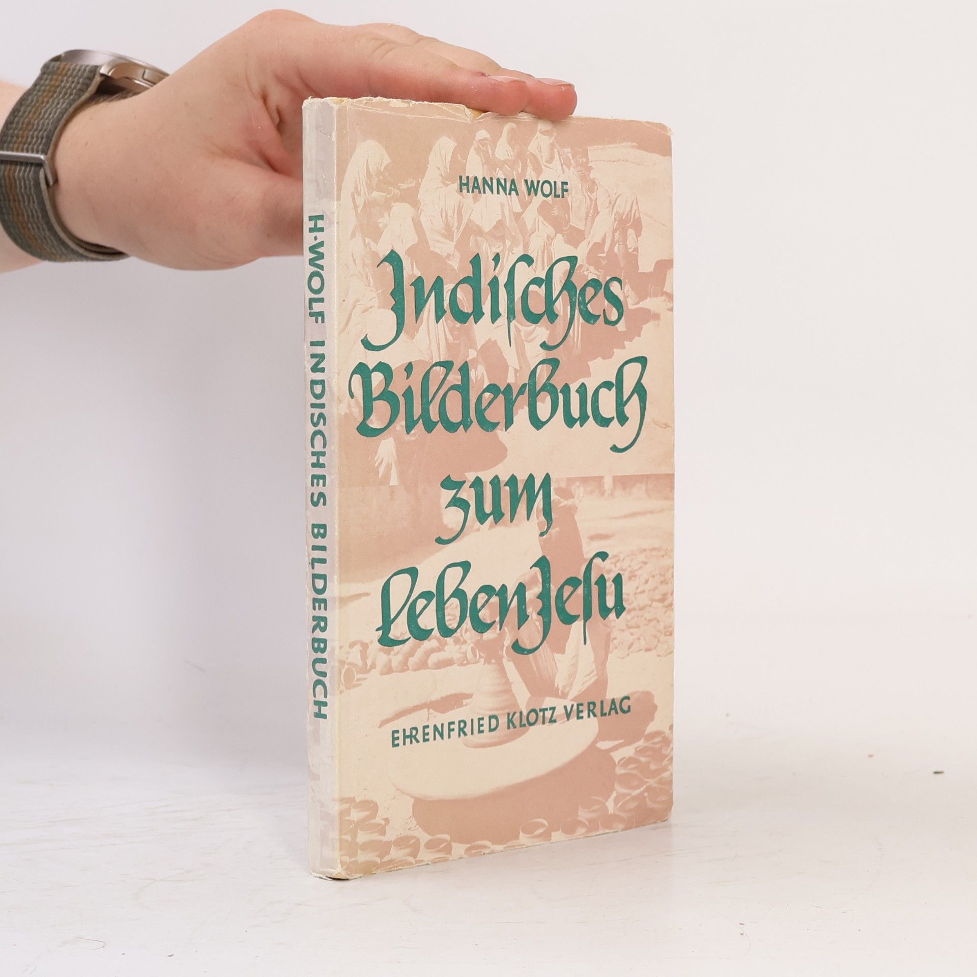 Hanna Wolff Indisches Bilderbuch zum Leben Jesu