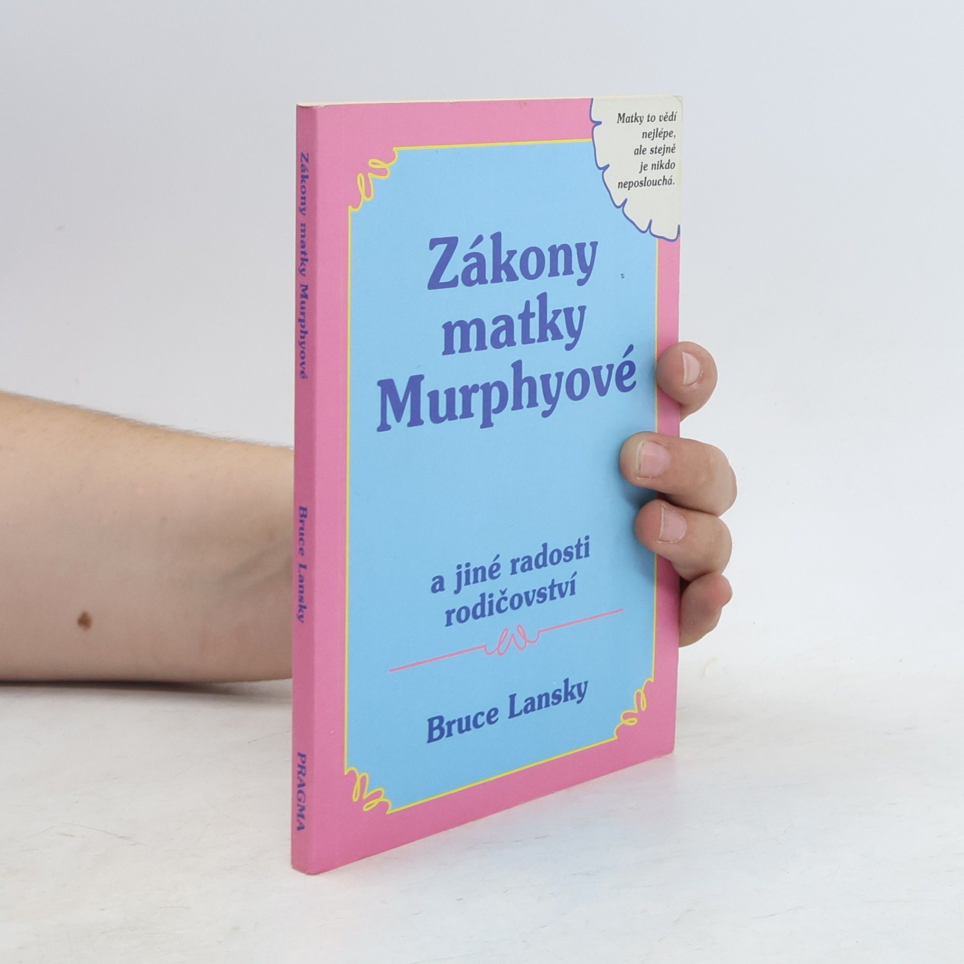 Bruce Lansky Zákony matky Murphyové