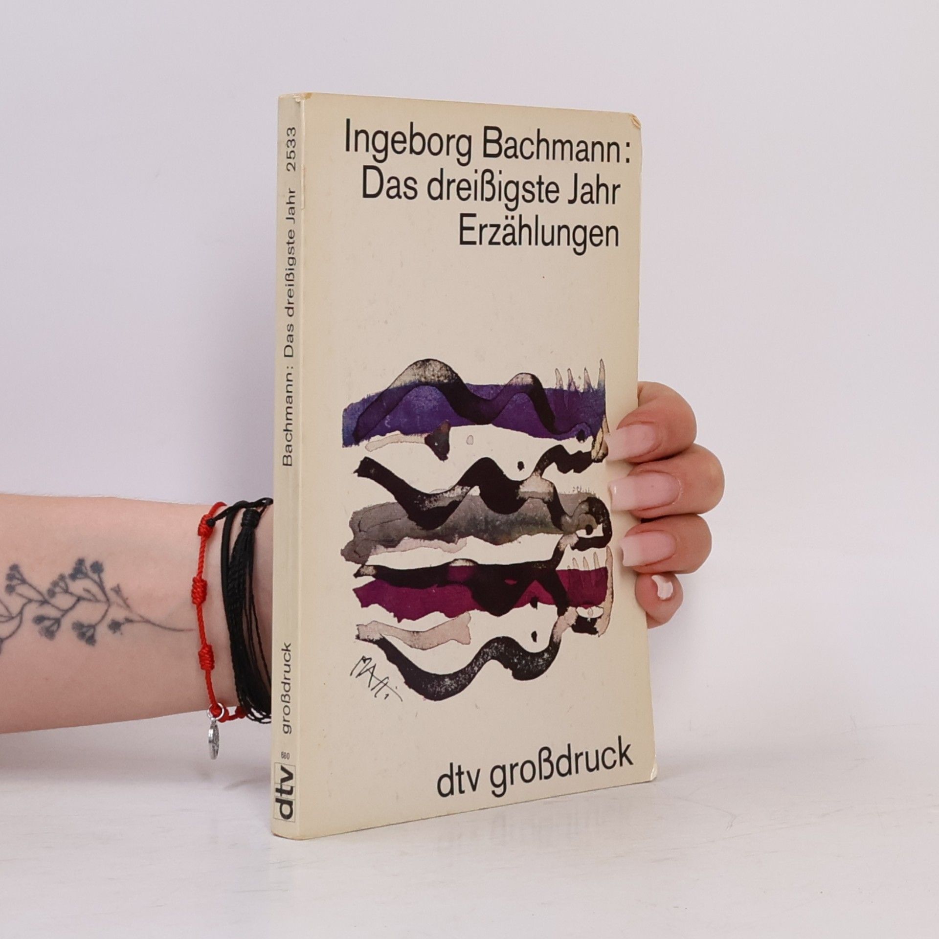 Ingeborg Bachmann Das dreißigste Jahr. Erzählungen