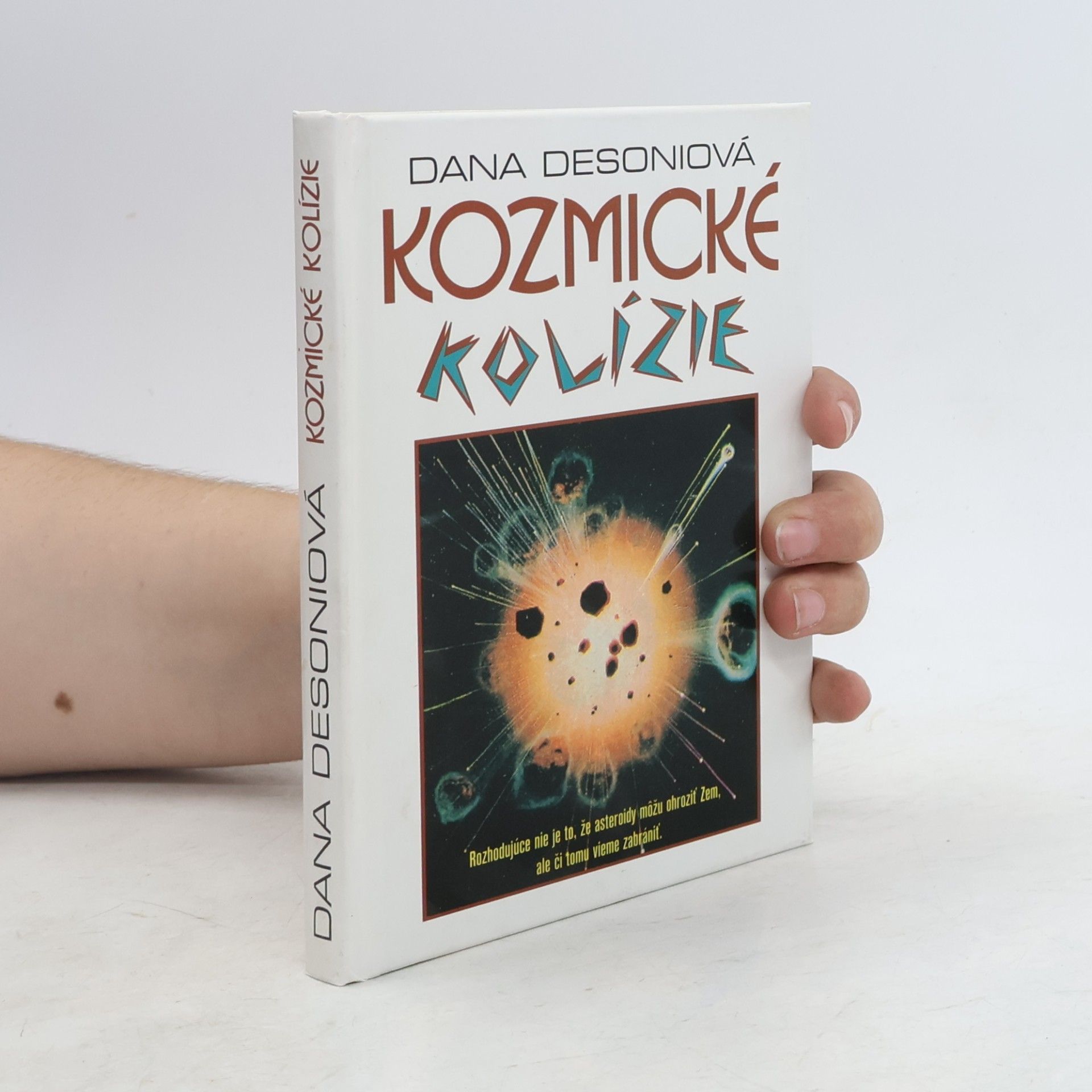 Dana Desonie Kozmické kolízie