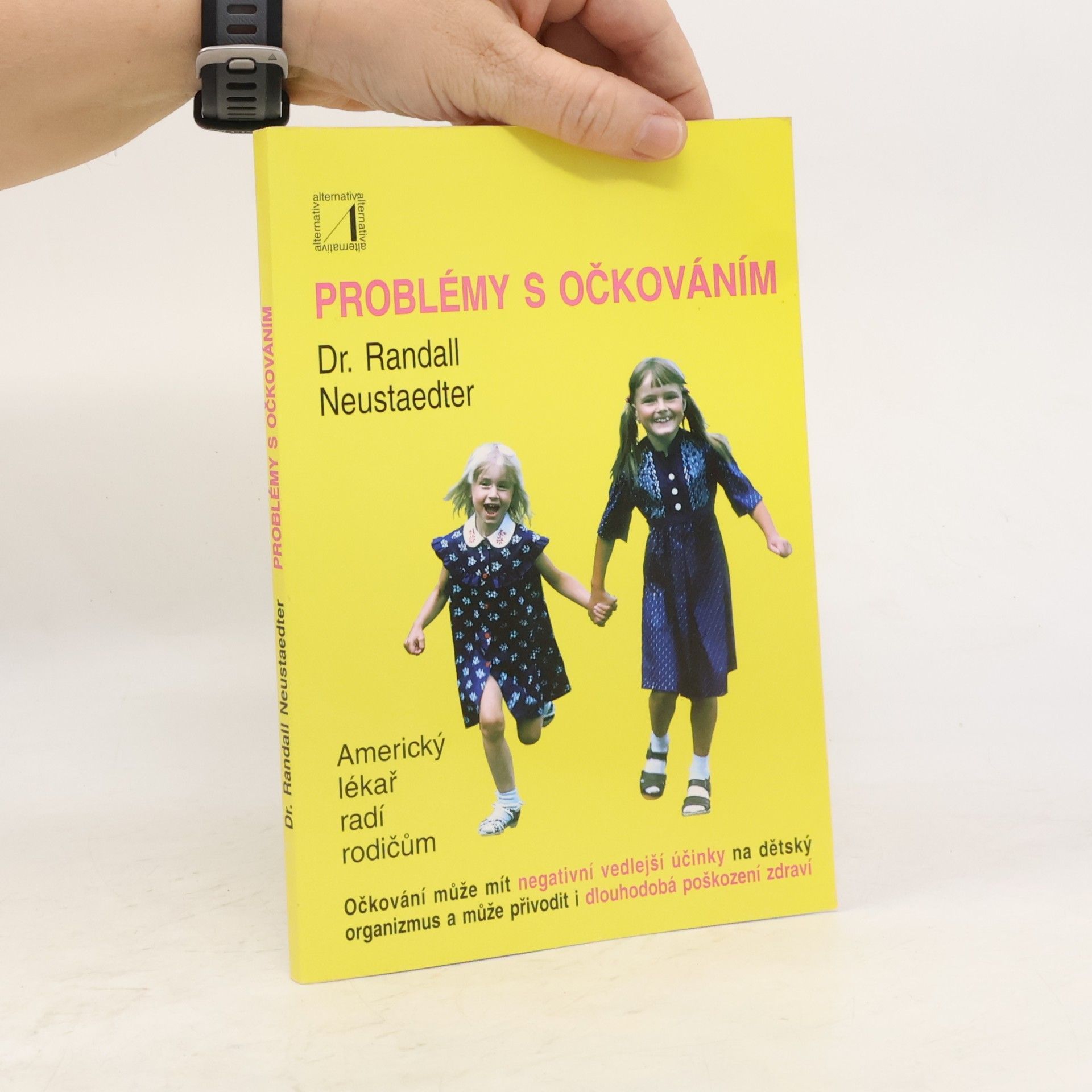 Randall Neustaedter Problémy s očkováním