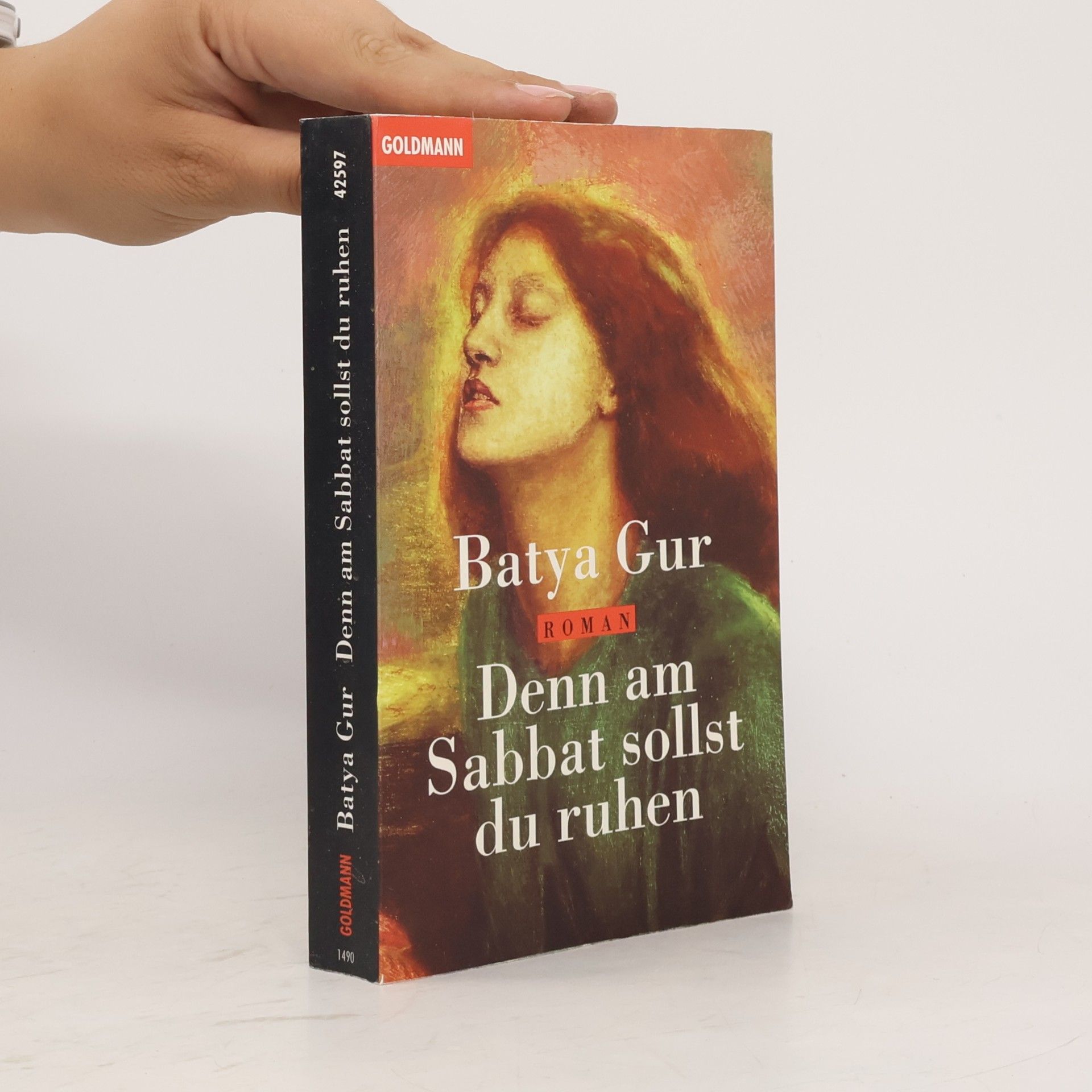 Batyah Gur Denn am Sabbat sollst du ruhen : Roman