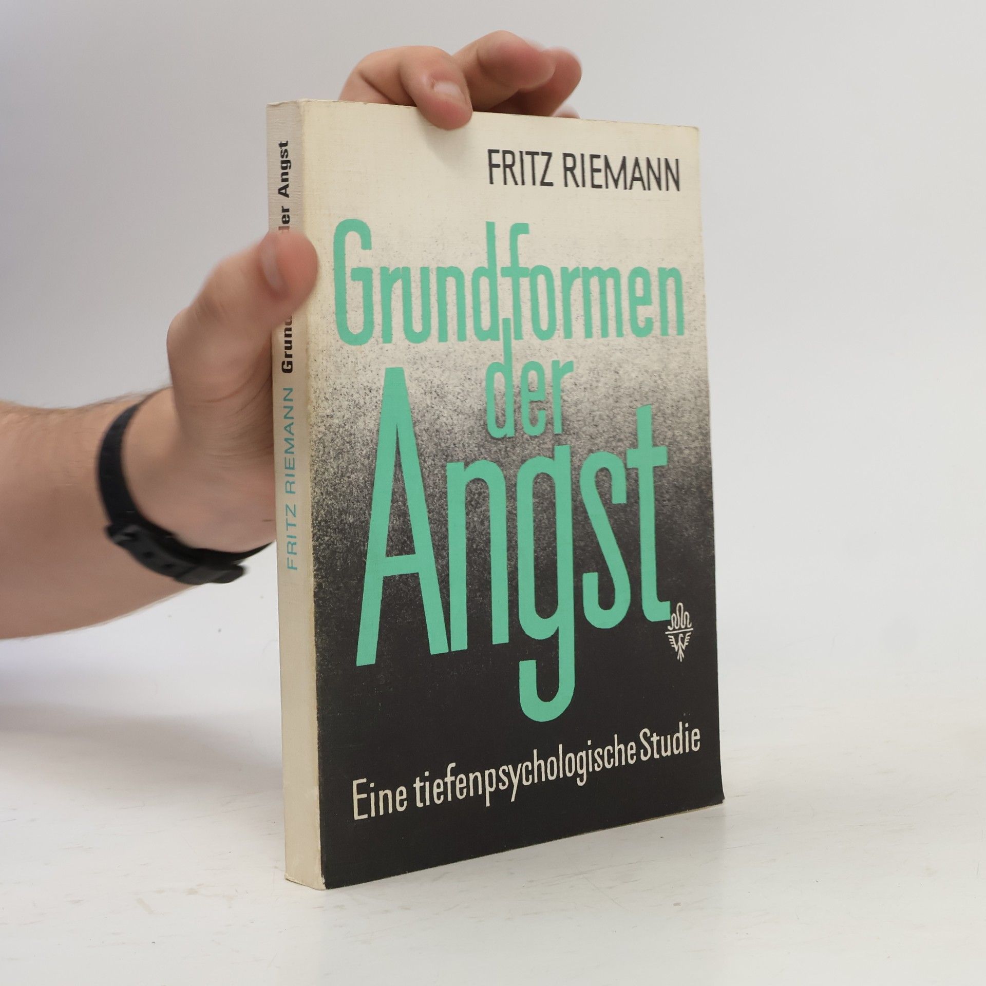 Fritz Riemann Grundformen der Angst