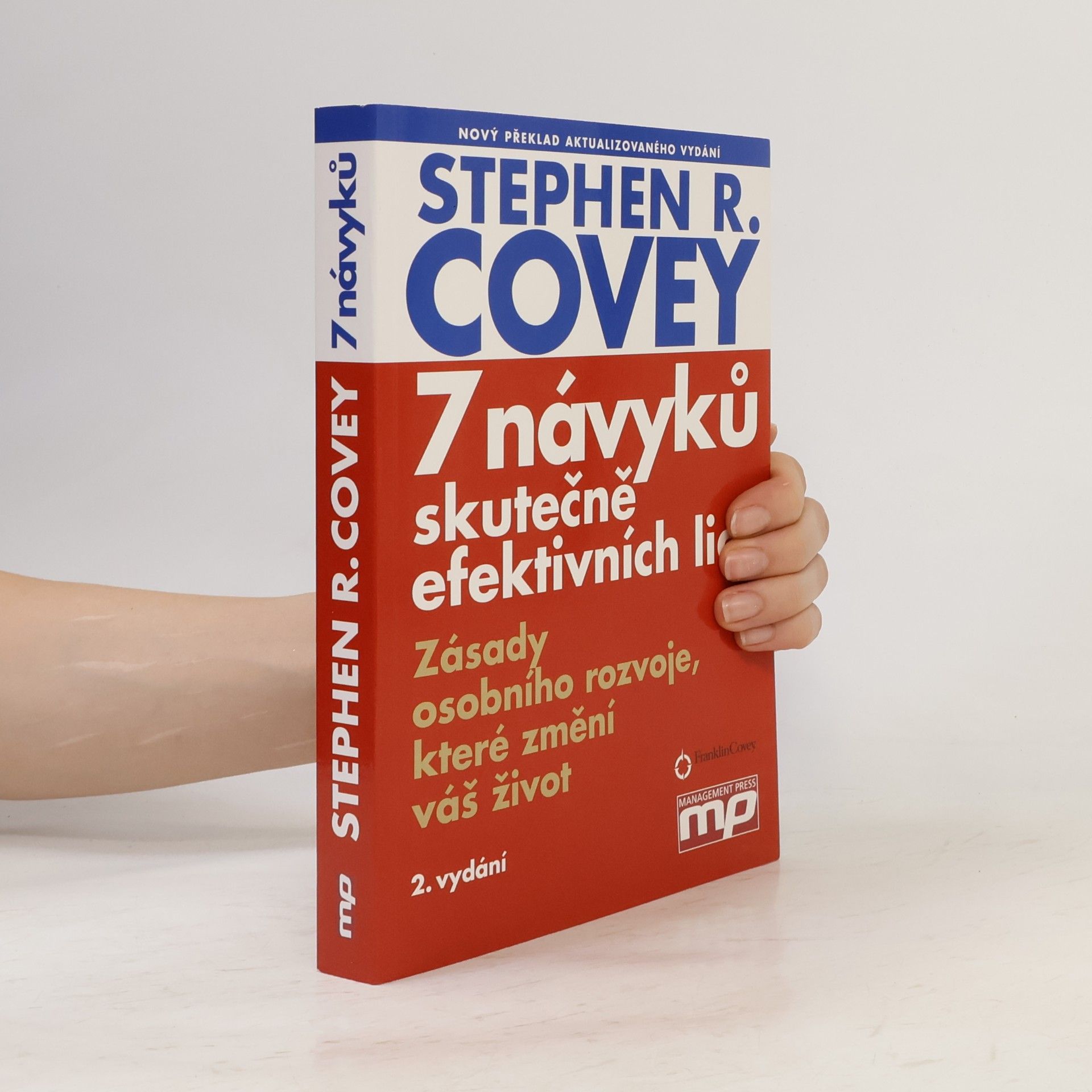 Stephen R. Covey 7 návyků skutečně efektivních lidí