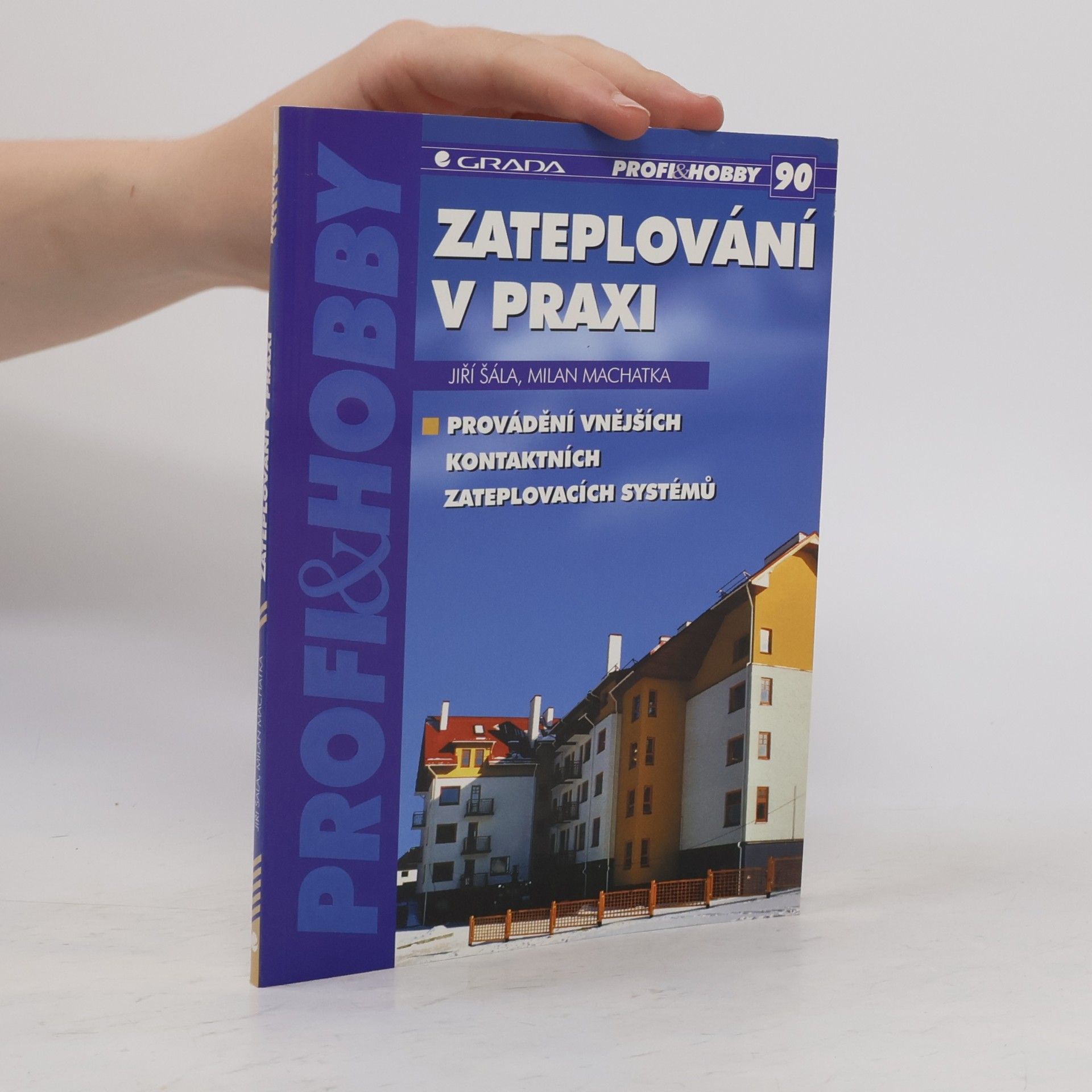 Jiří Šála Zateplování v praxi