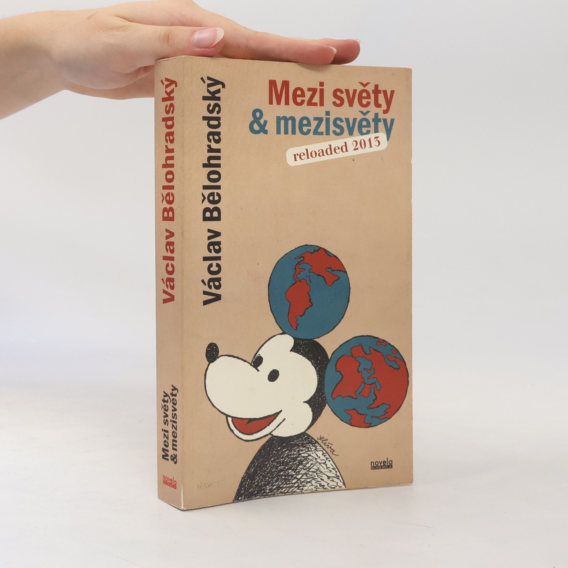 Václav Bělohradský Mezi světy & mezisvěty: Reloaded 2013