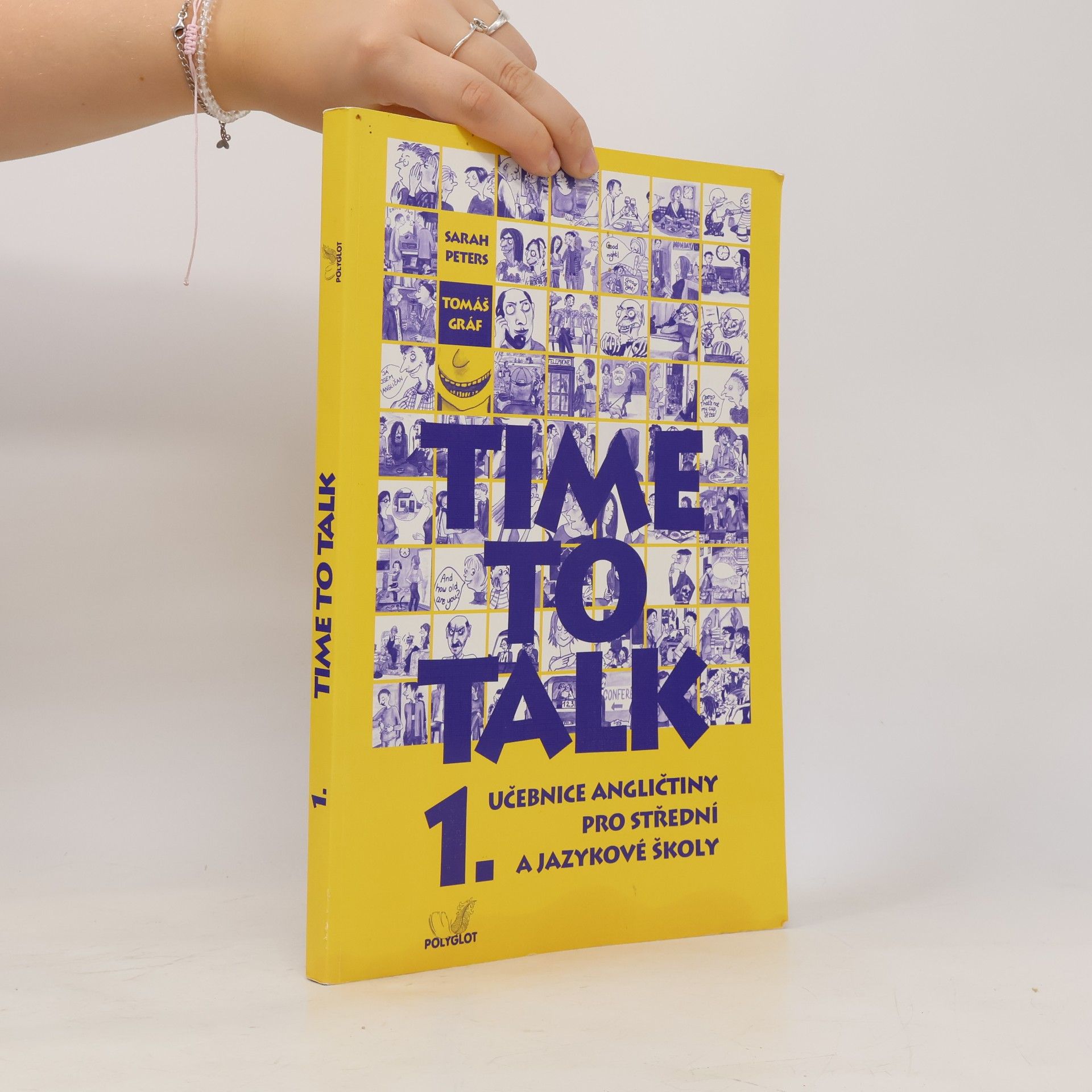 Sarah Peters Time to talk 1. Učebnice angličtiny pro střední a jazykové školy
