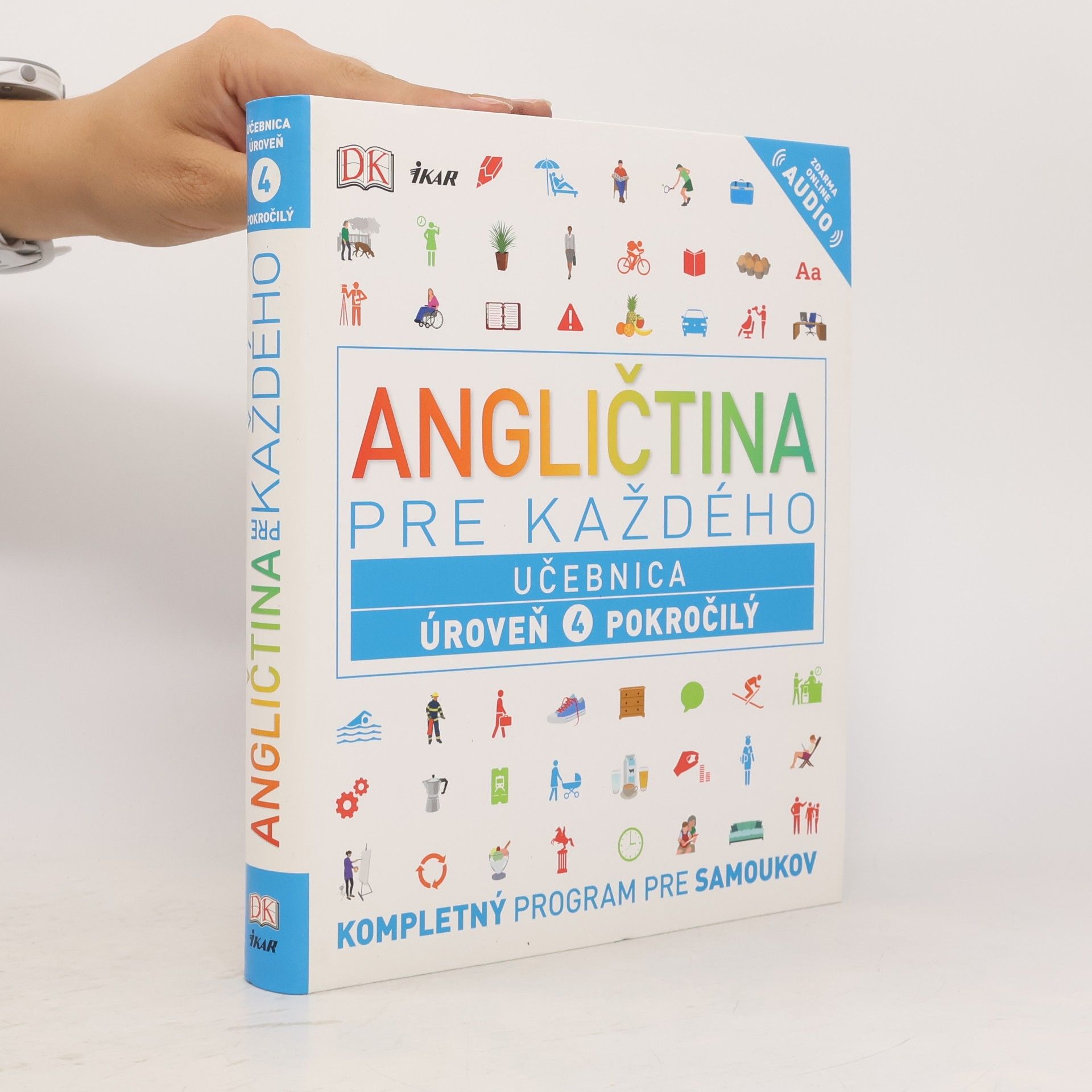 Kolektiv autorů Angličtina pre každého: úroveň 4 pokročilý