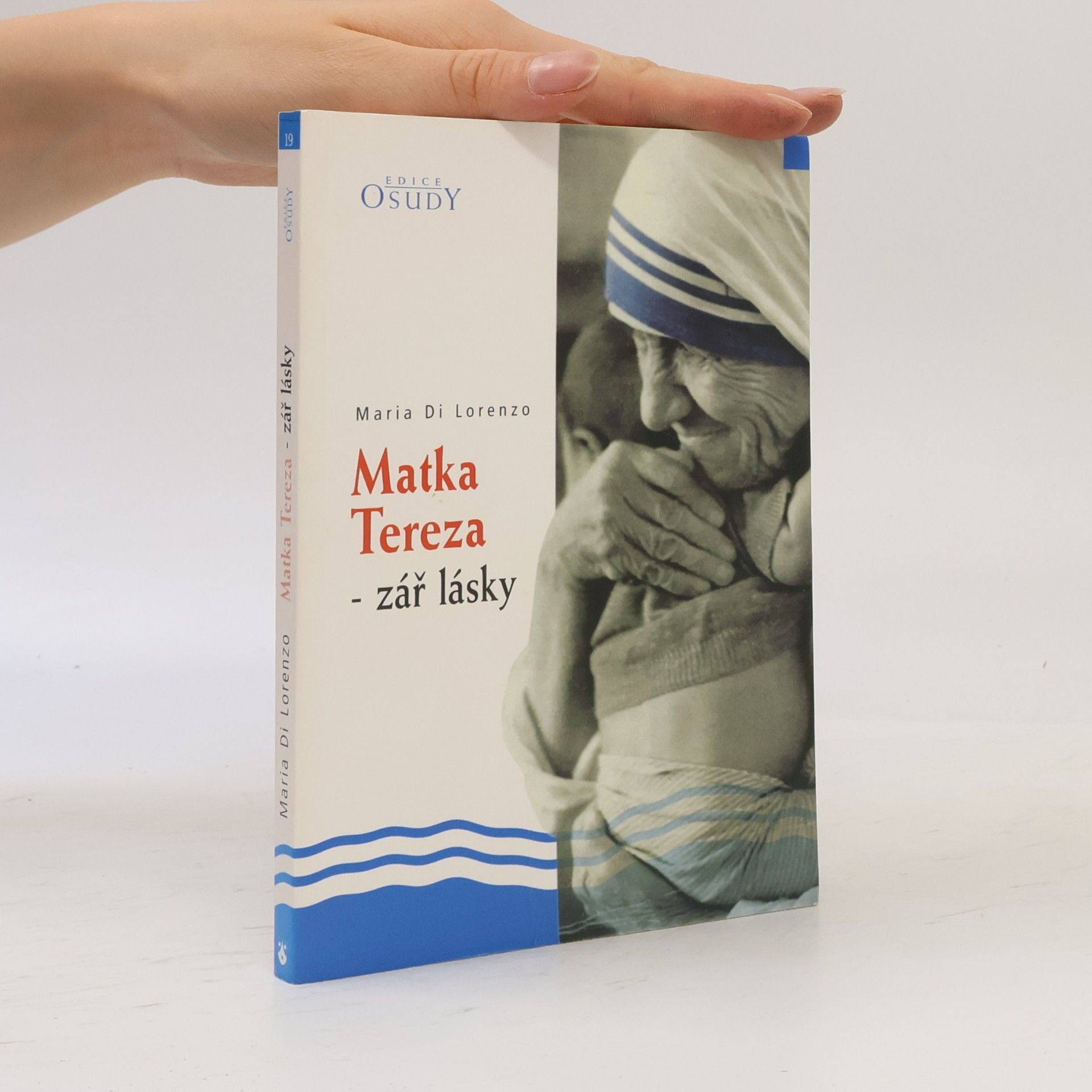 Maria Di Lorenzo Matka Tereza – zář lásky