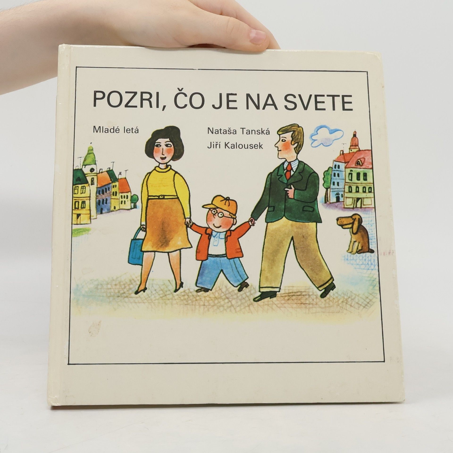 Jiří Kalousek Pozri, čo je na svete