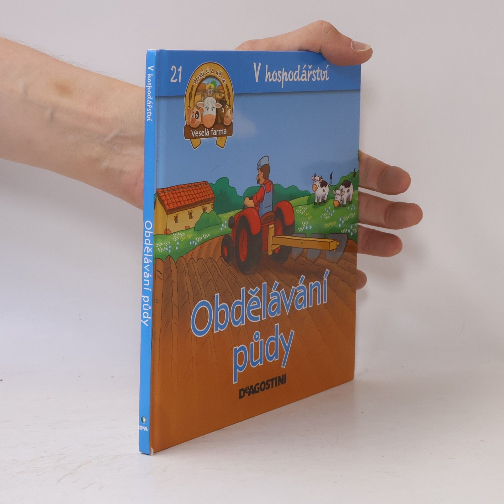 Various authors V hospodářství 21. Obdělávání půdy