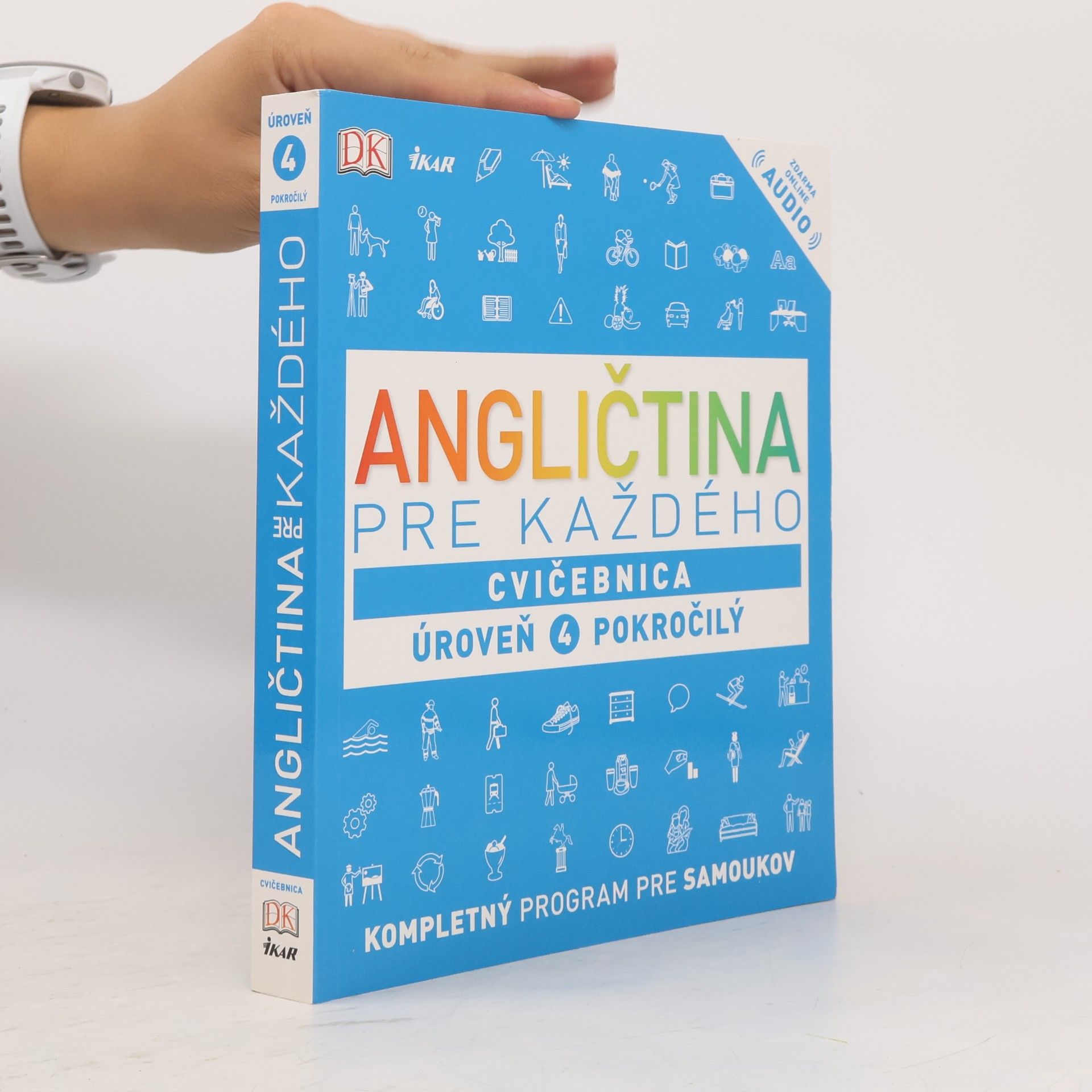 Autorenkollektiv Angličtina pre každého, Cvičebnica Úroveň 4 Pokročilý