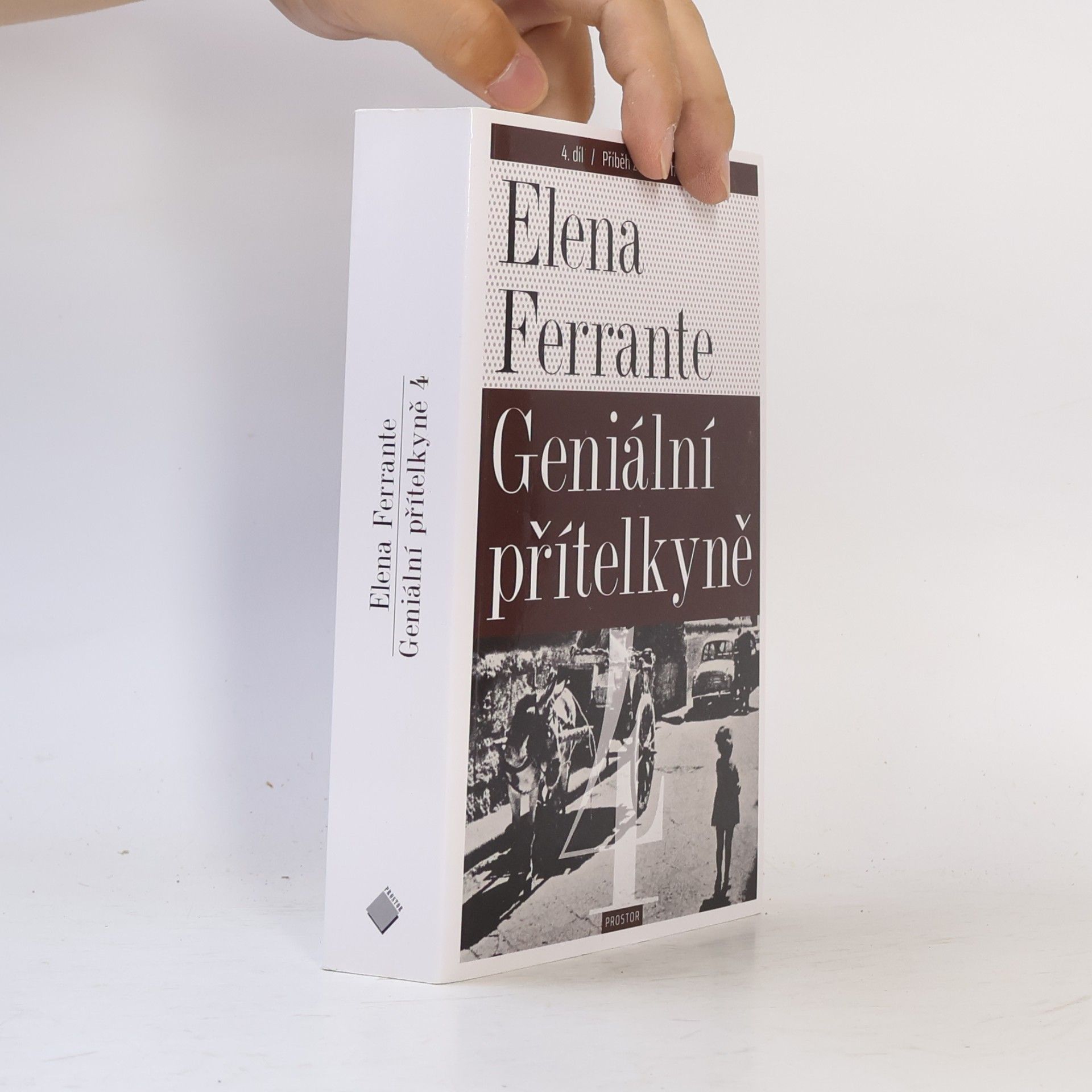 Elena Ferrante Geniální přítelkyně 4 - Příběh ztracené holčičky