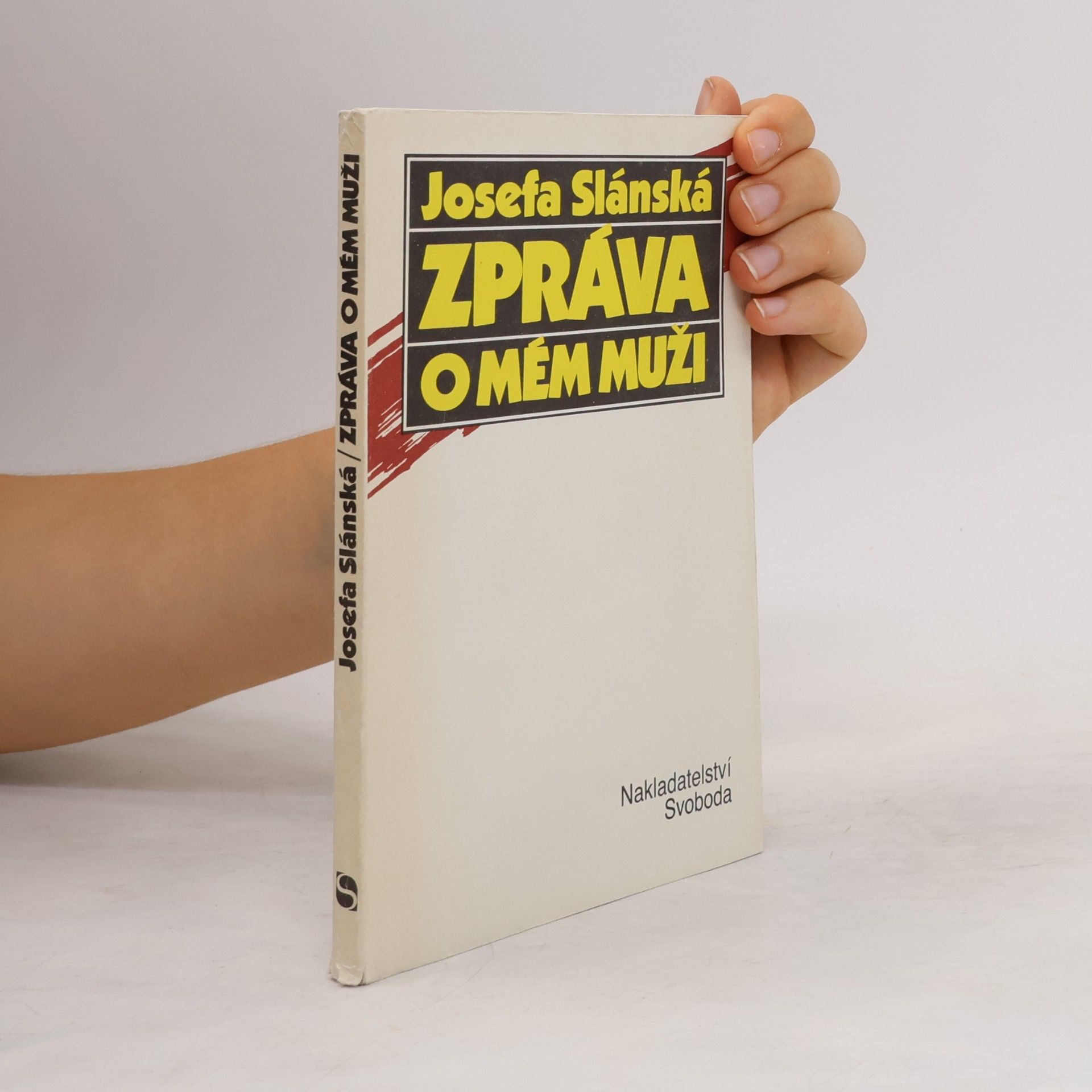 Josefa Slánská Zpráva o mém muži