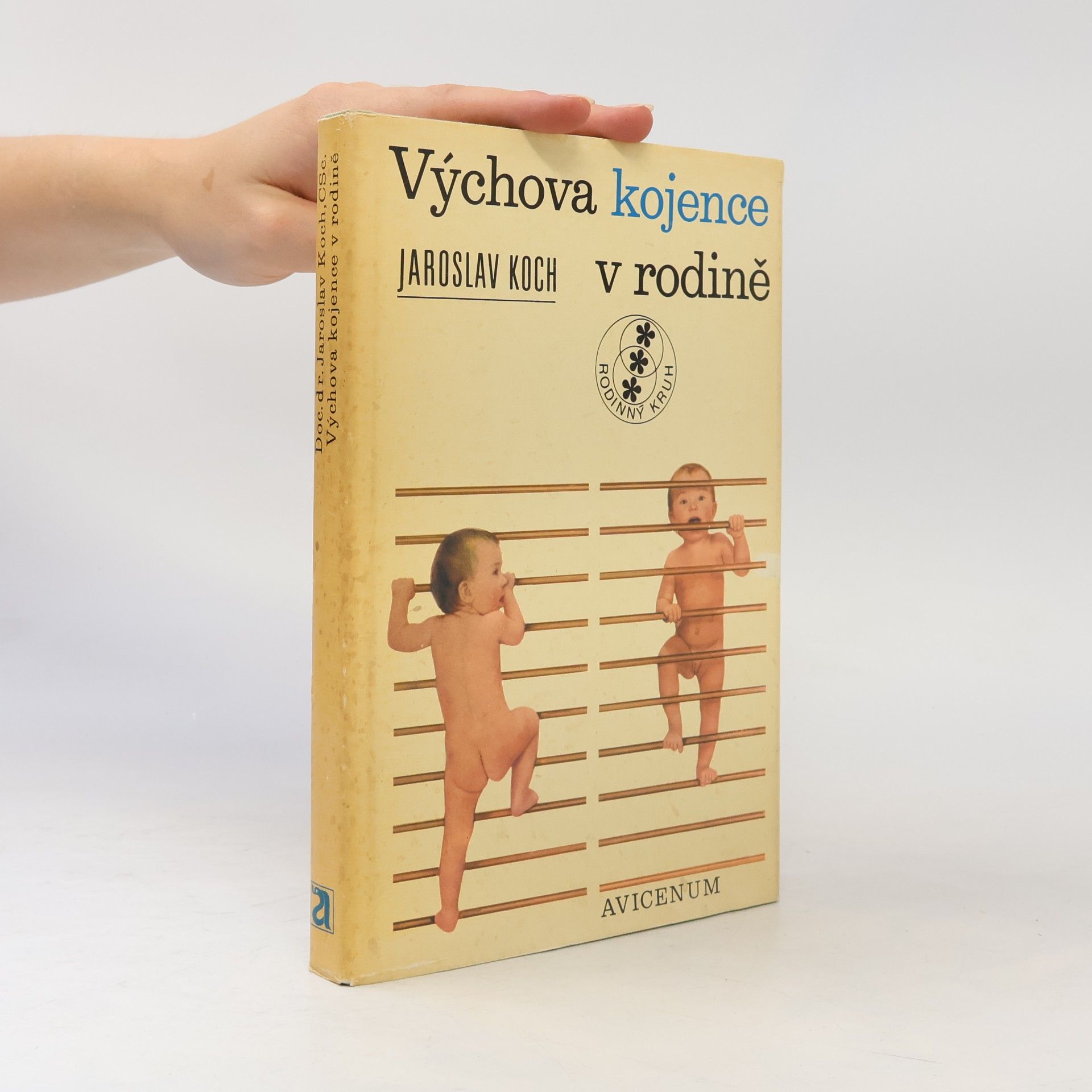 Jaroslav Koch Výchova kojence v rodině