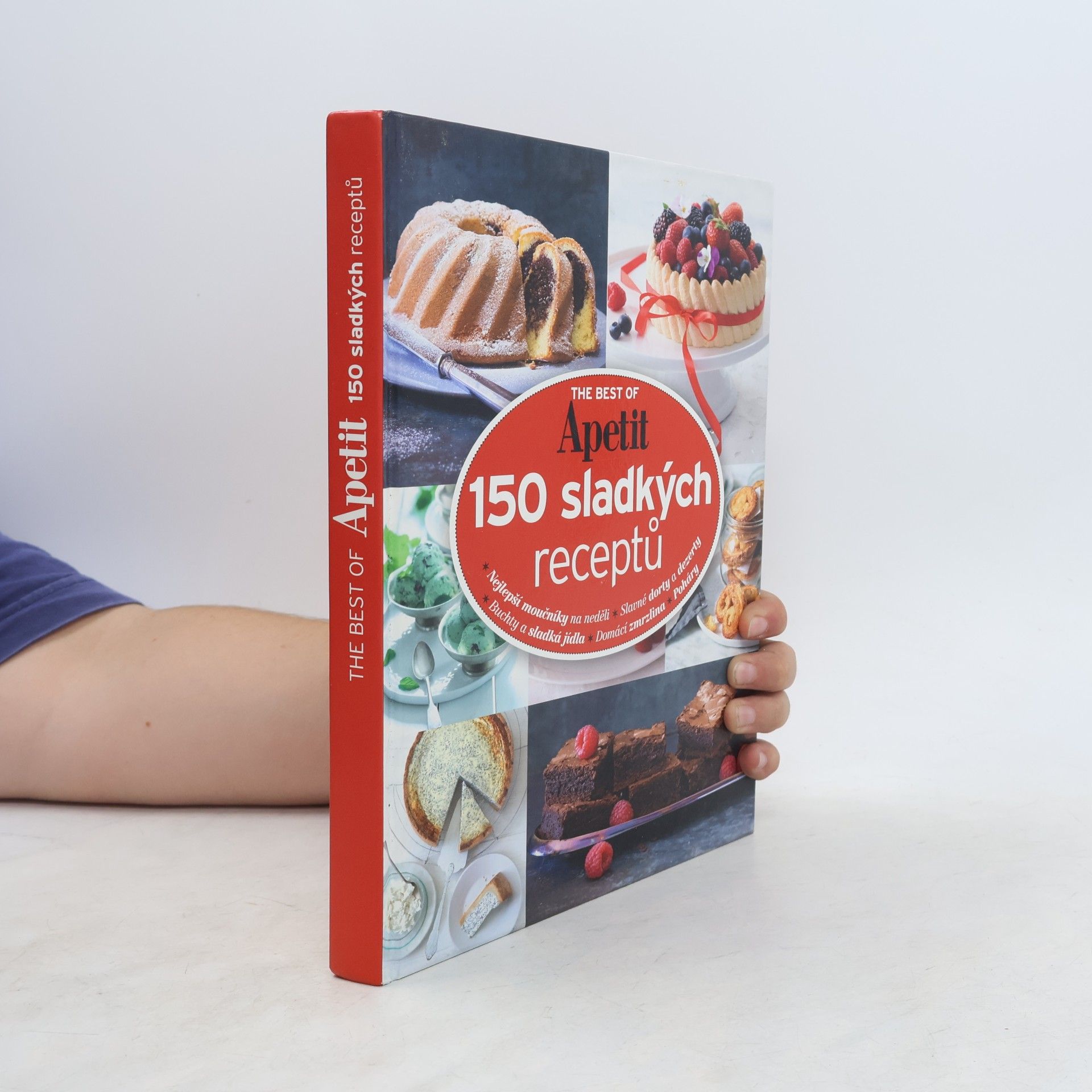Various authors The best of Apetit : 150 sladkých receptů Apetit