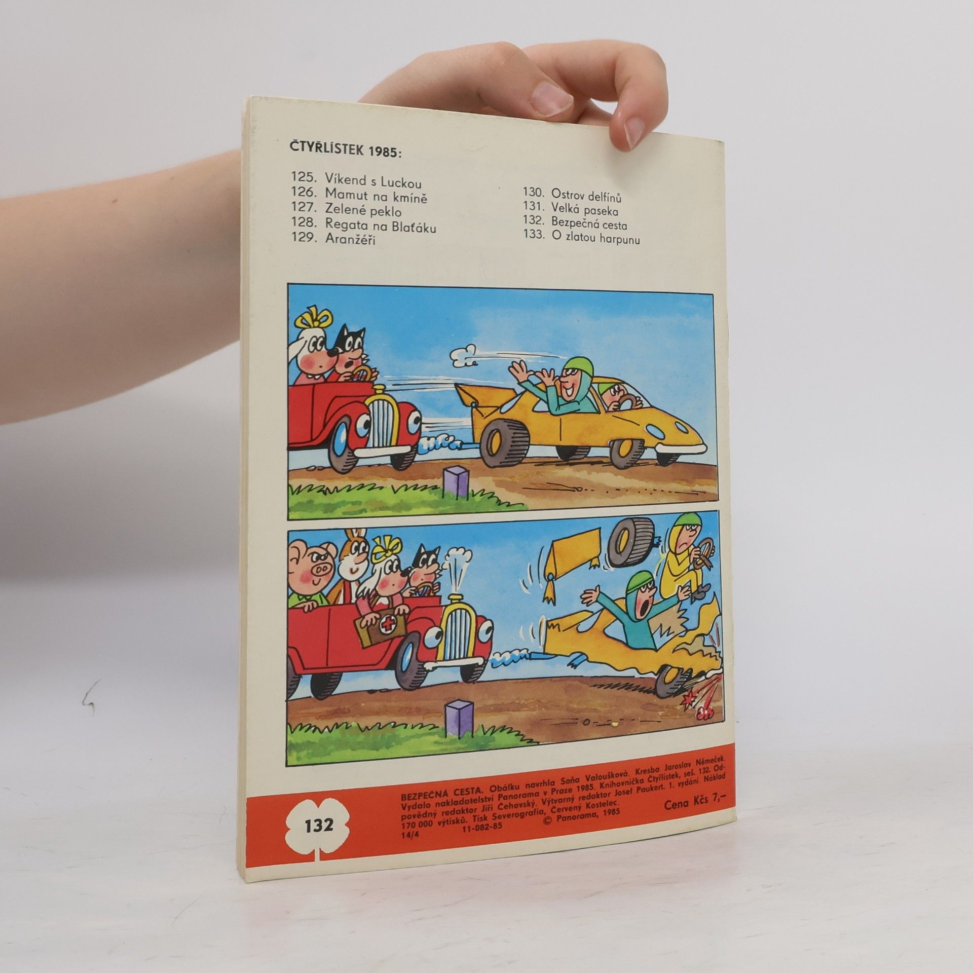 Autorenkollektiv Čtyřlístek 132. Bezpečná cesta