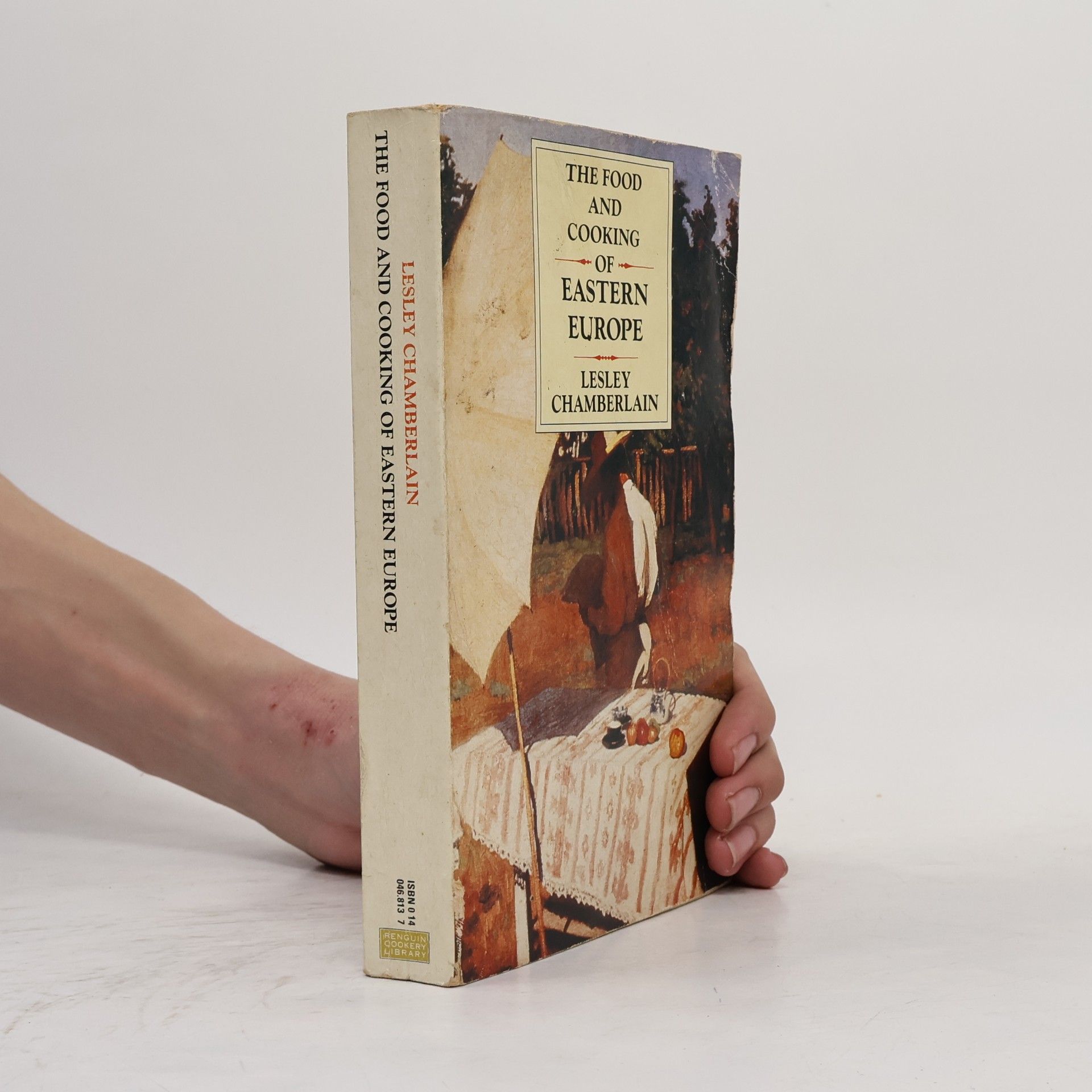 Lesley Chamberlain The Food and Cooking of Eastern Europe