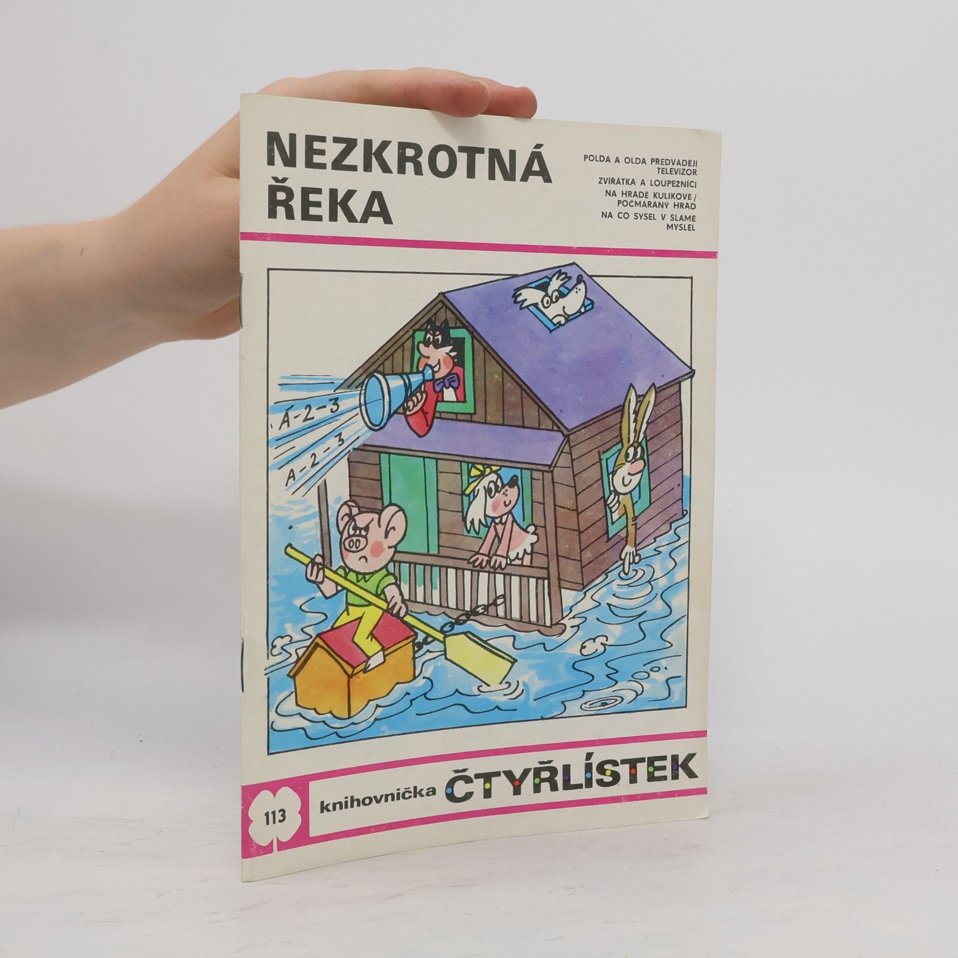 Jaroslav Němeček Čtyřlístek 113. Nezkrotná řeka