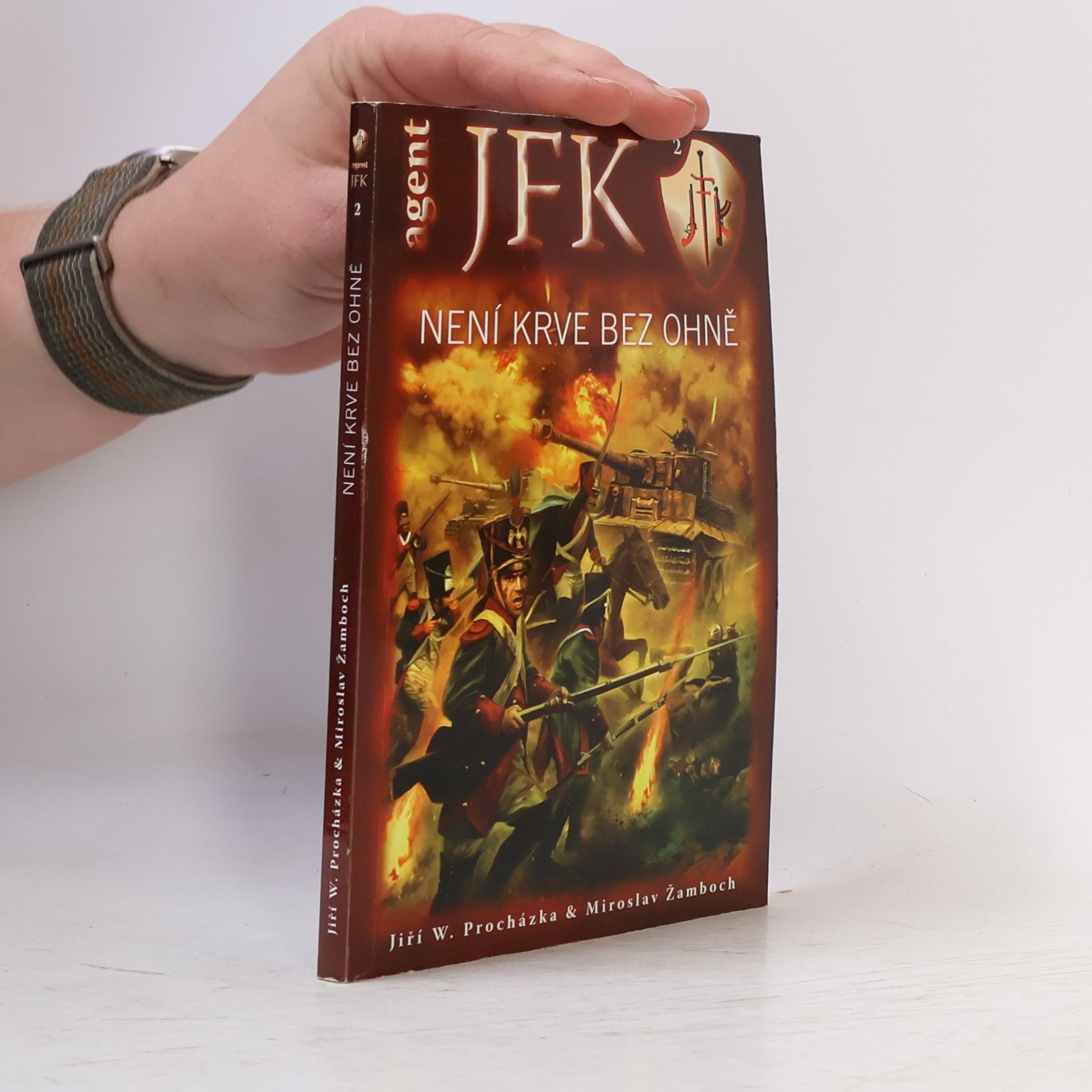 Jiří Walker Procházka Agent JFK : není krve bez ohně