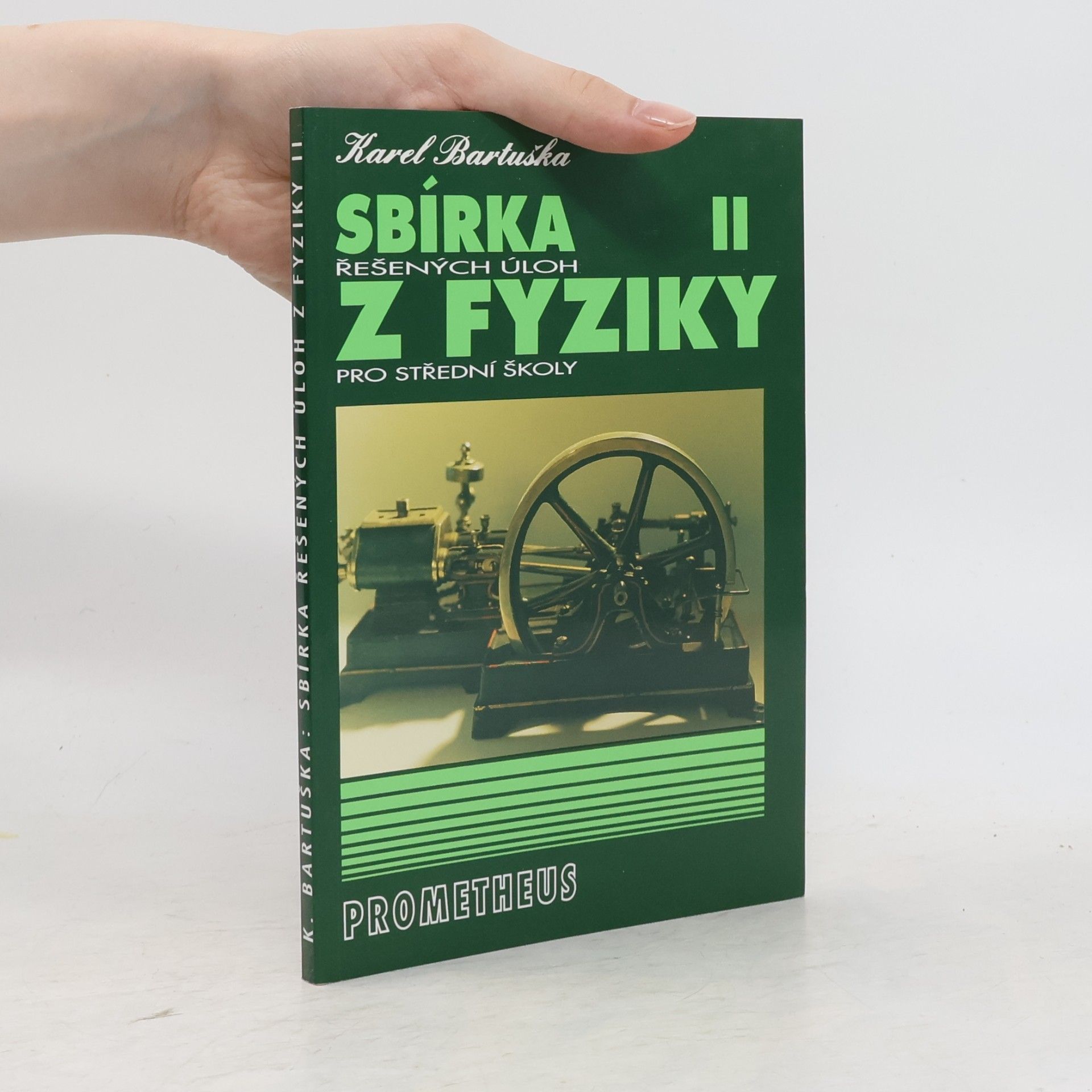 Karel Bartuška Sbírka řešených úloh z fyziky pro střední školy. II