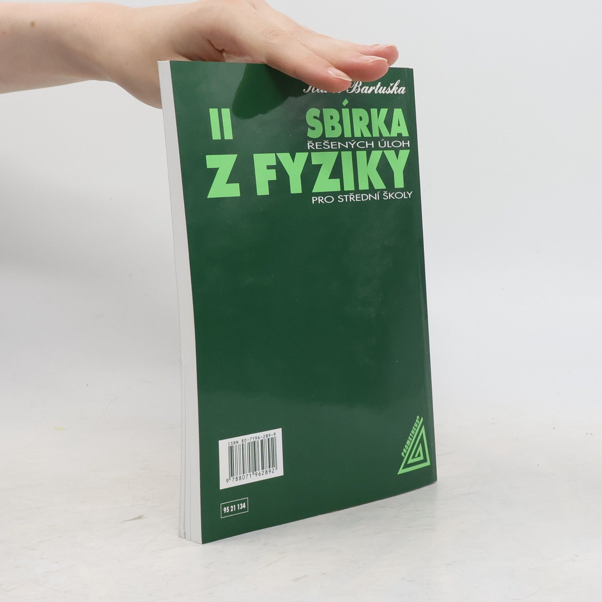 Karel Bartuška Sbírka řešených úloh z fyziky pro střední školy. II