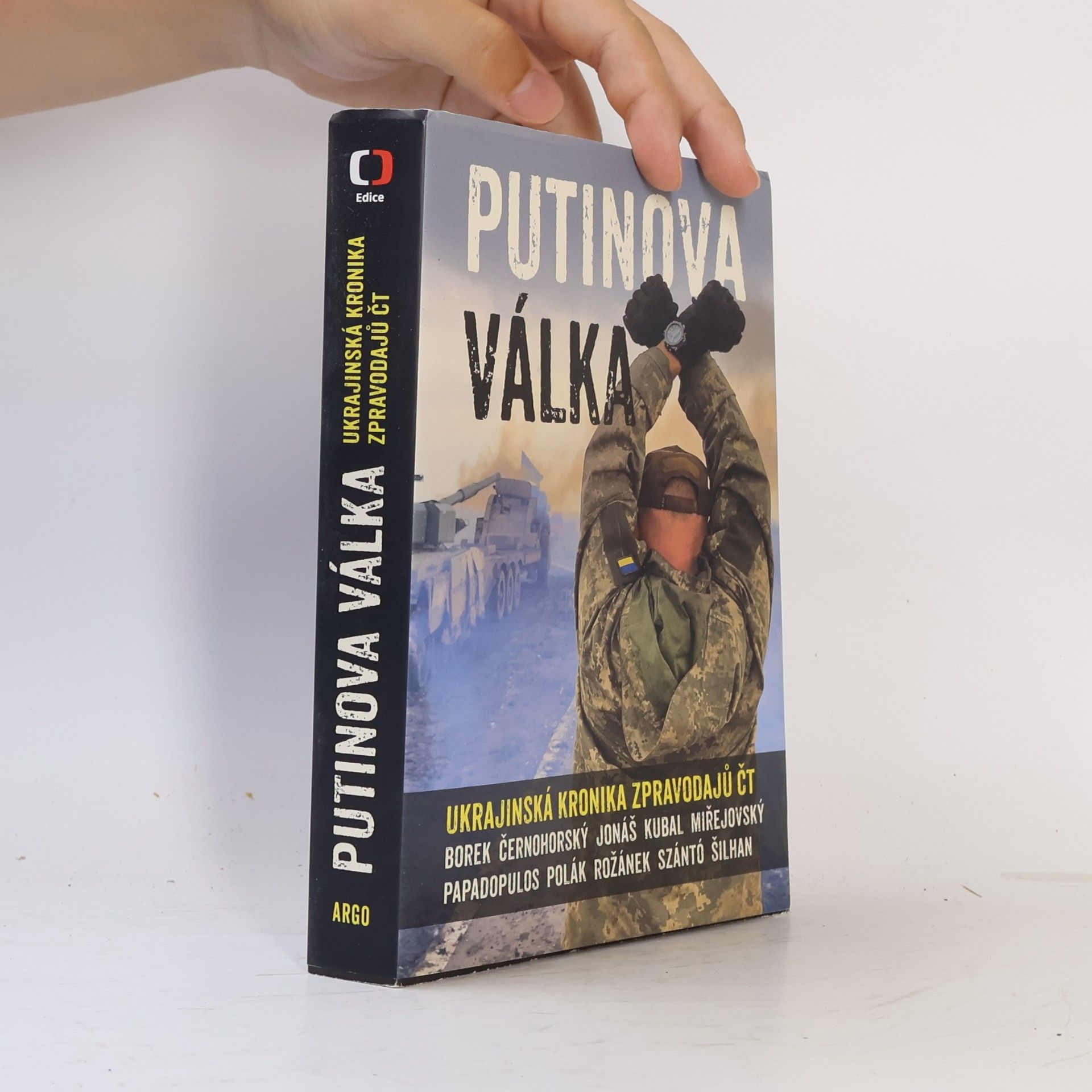 kolektiv Putinova válka. Ukrajinská kronika zpravodajů ČT