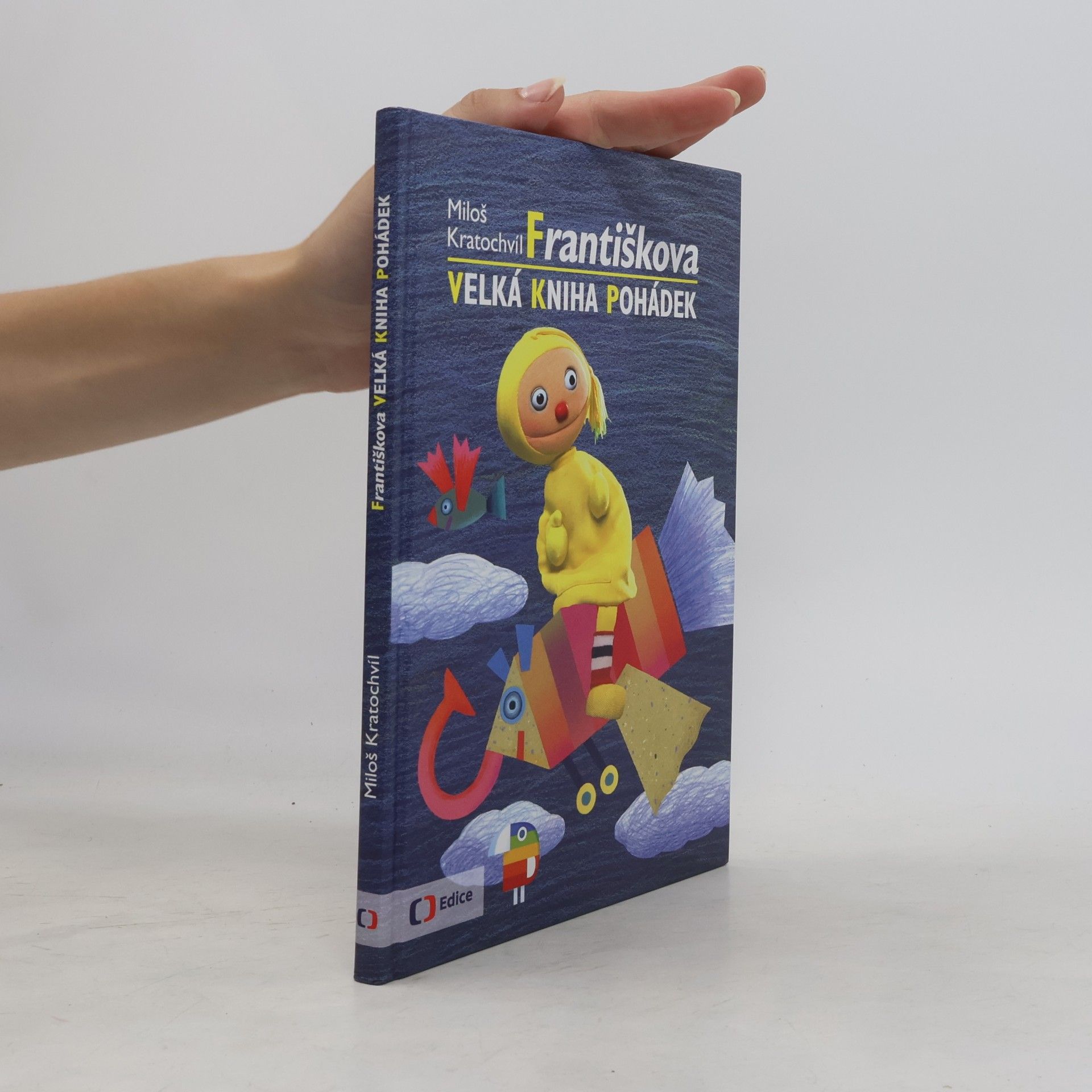 Miloš Kratochvíl Františkova velká kniha pohádek