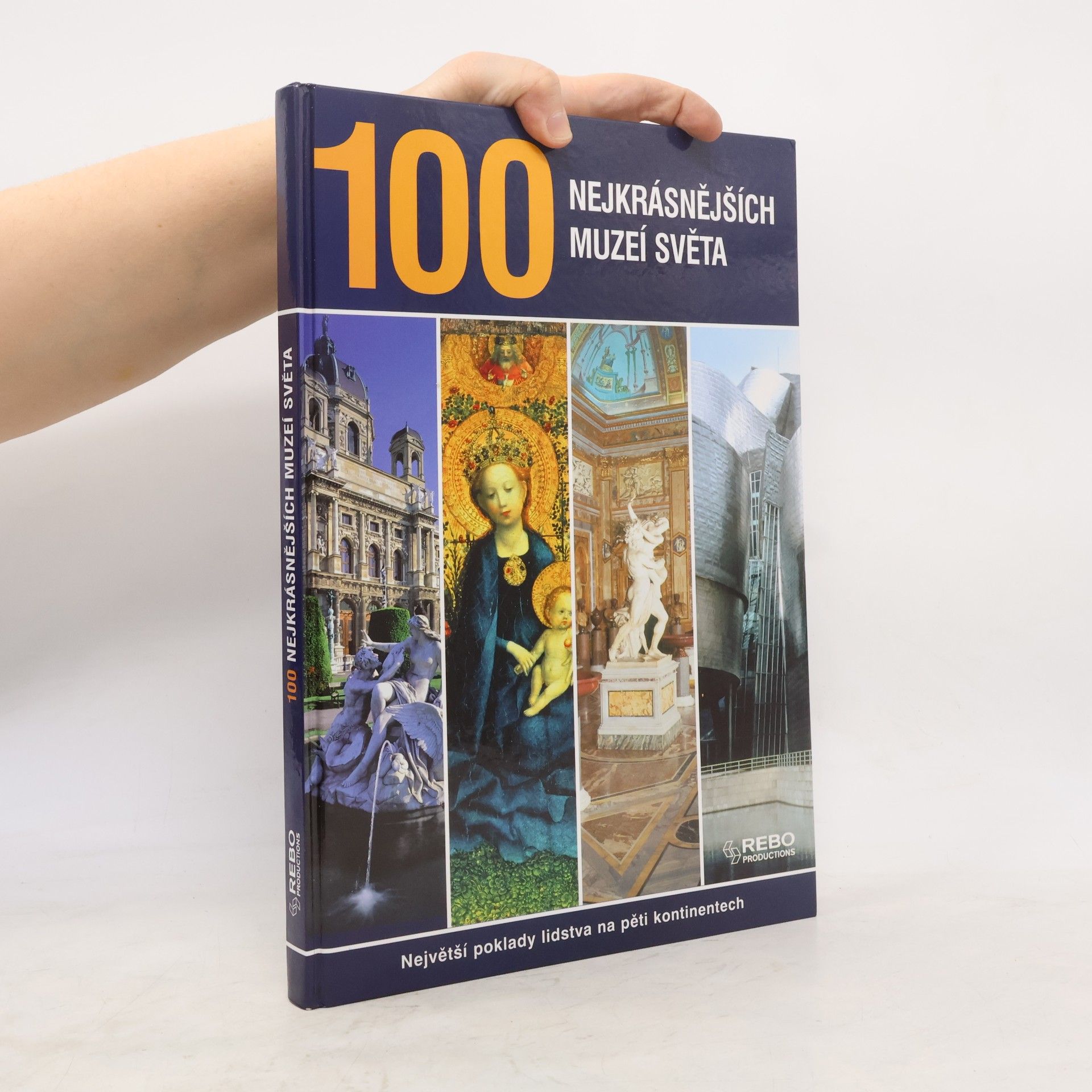 Hanns Joachim Neubert 100 nejkrásnějších muzeí světa