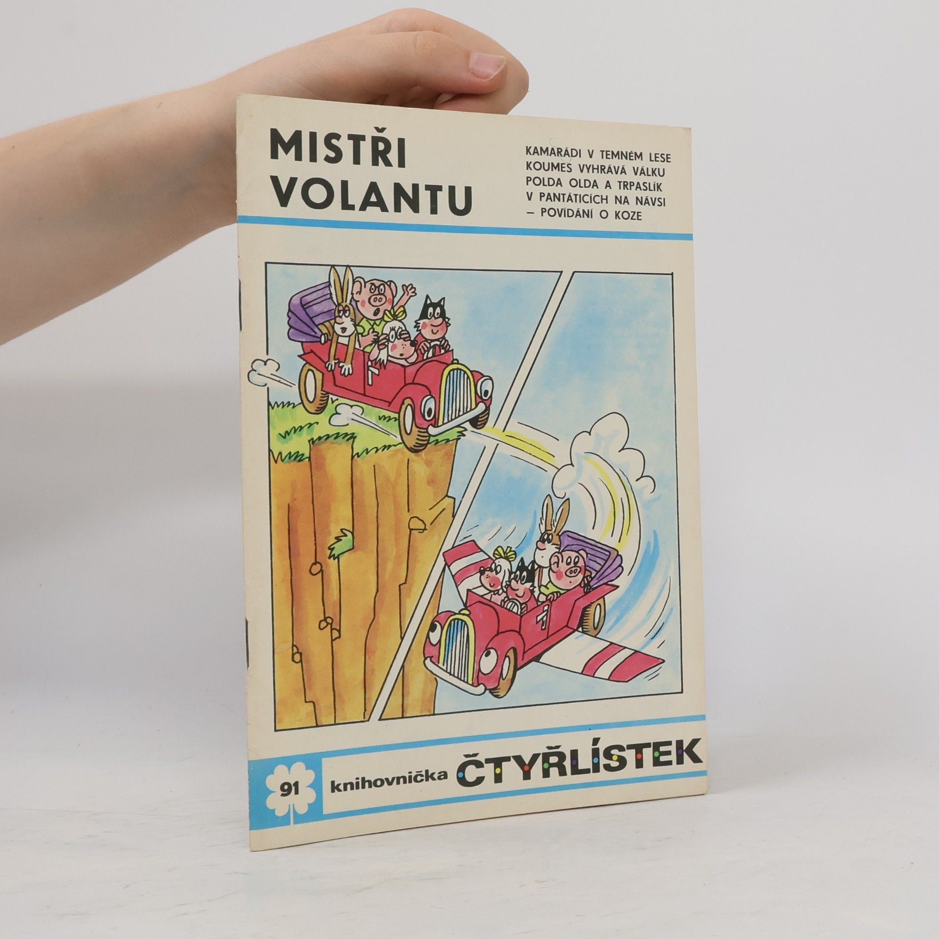 Jaroslav Němeček Čtyřlístek 91. Mistři volantu