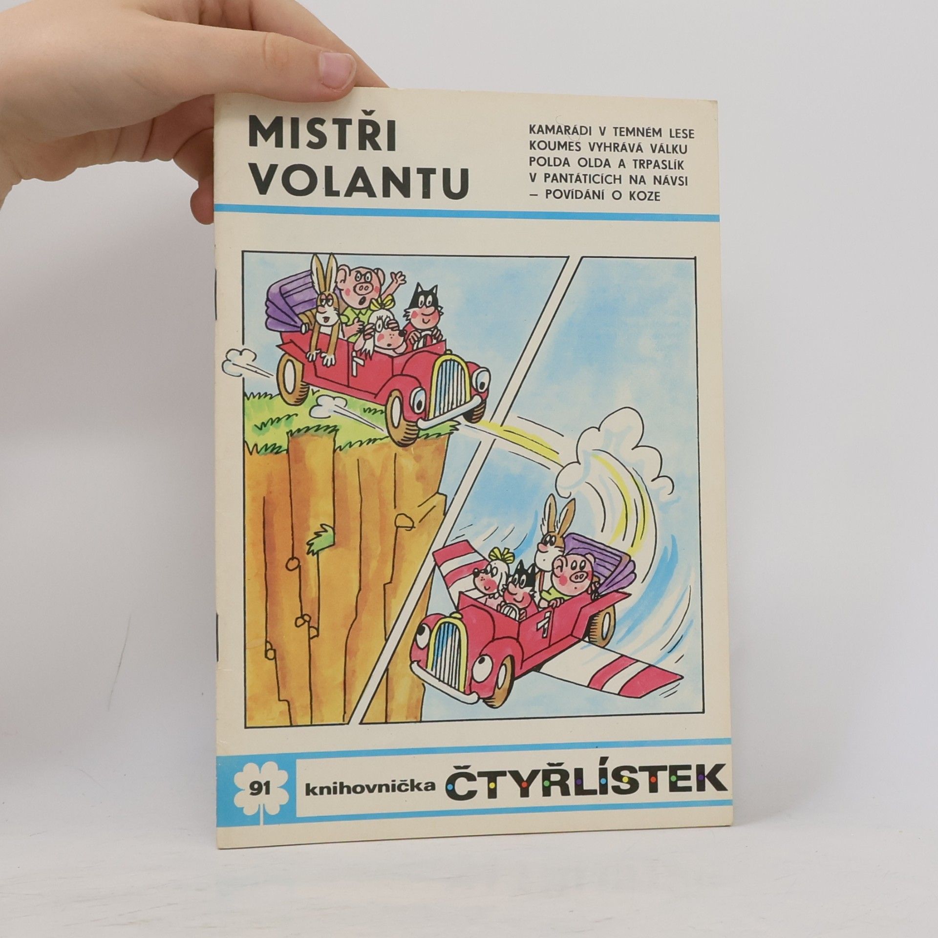 Jaroslav Němeček Čtyřlístek 91. Mistři volantu