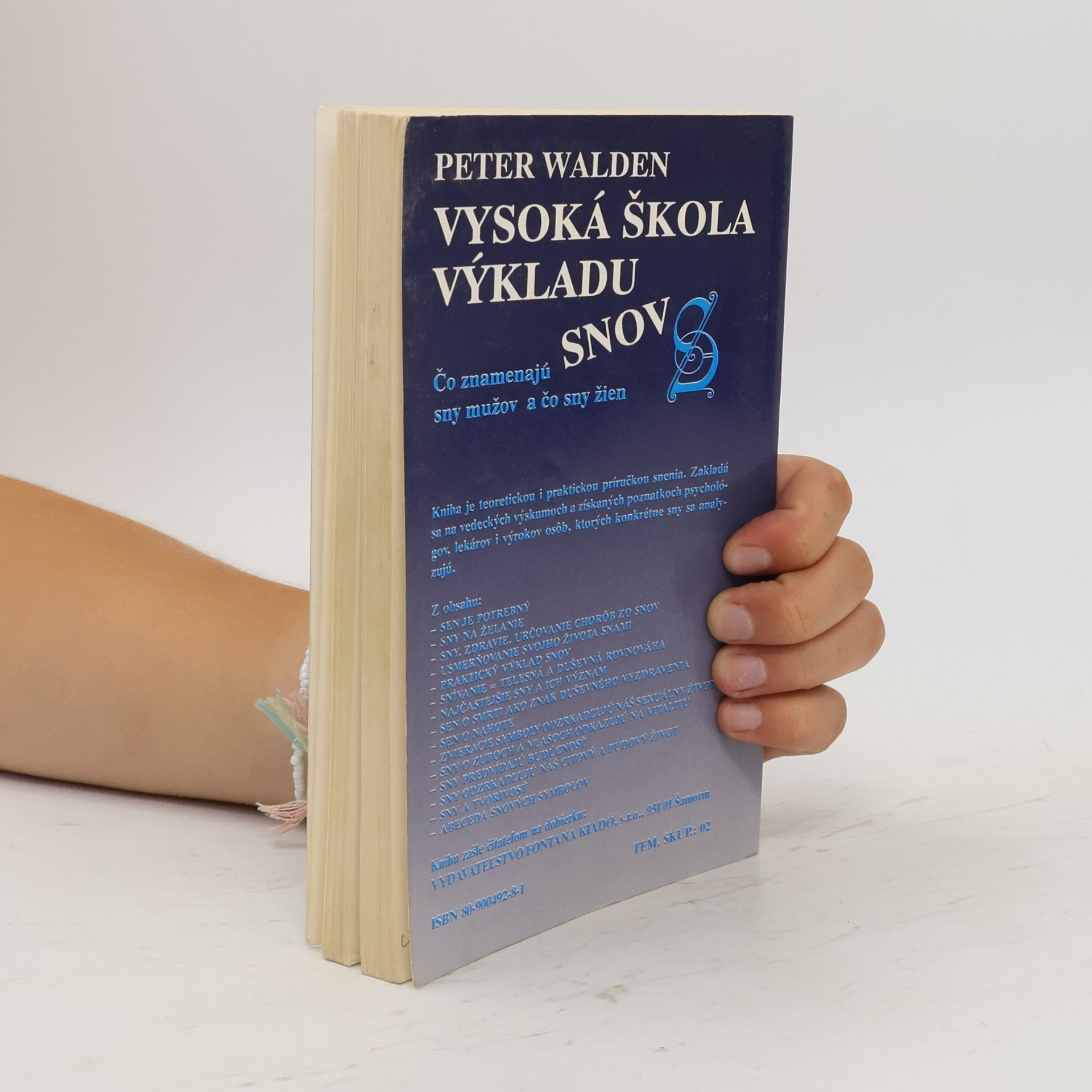 Peter Walden Vysoká škola výkladu snov : Čo znamenajú sny mužov a čo sny žien