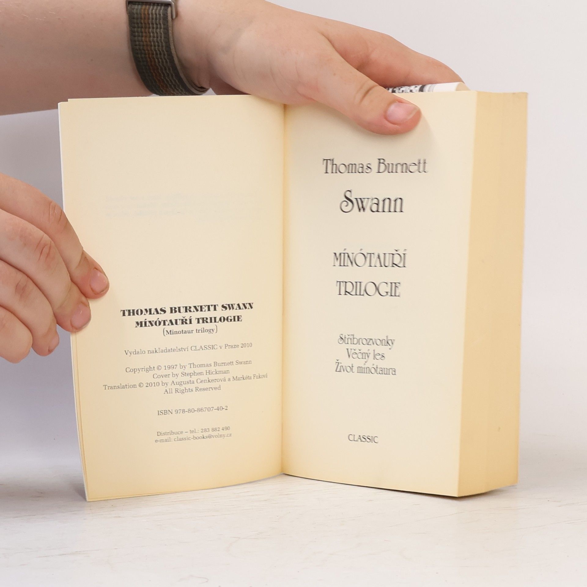 Thomas Burnett Swann Mínótauří trilogie. Stříbrozvonky, Věčný les, Život mínótaura