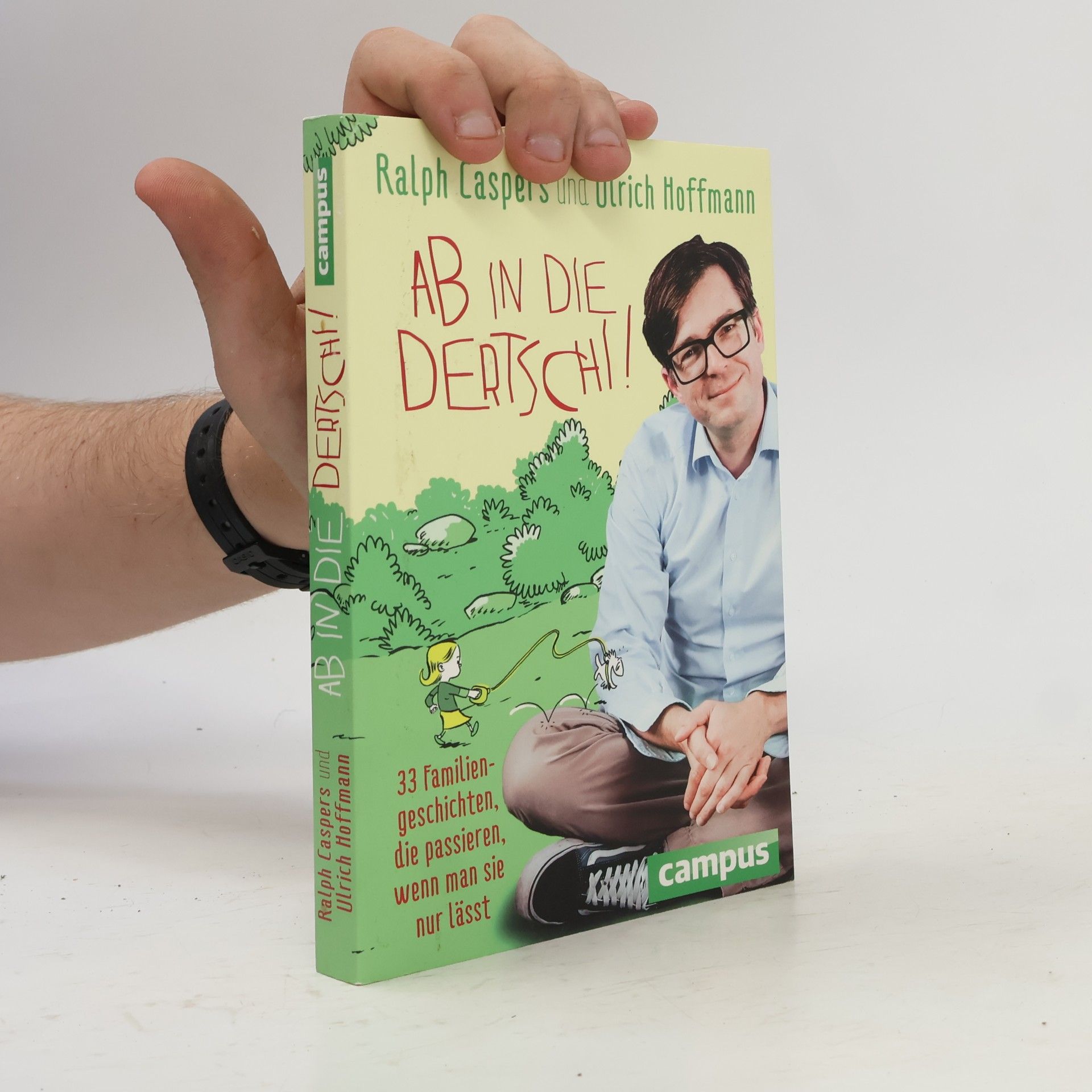 Ralph Caspers Ab in die Dertschi!