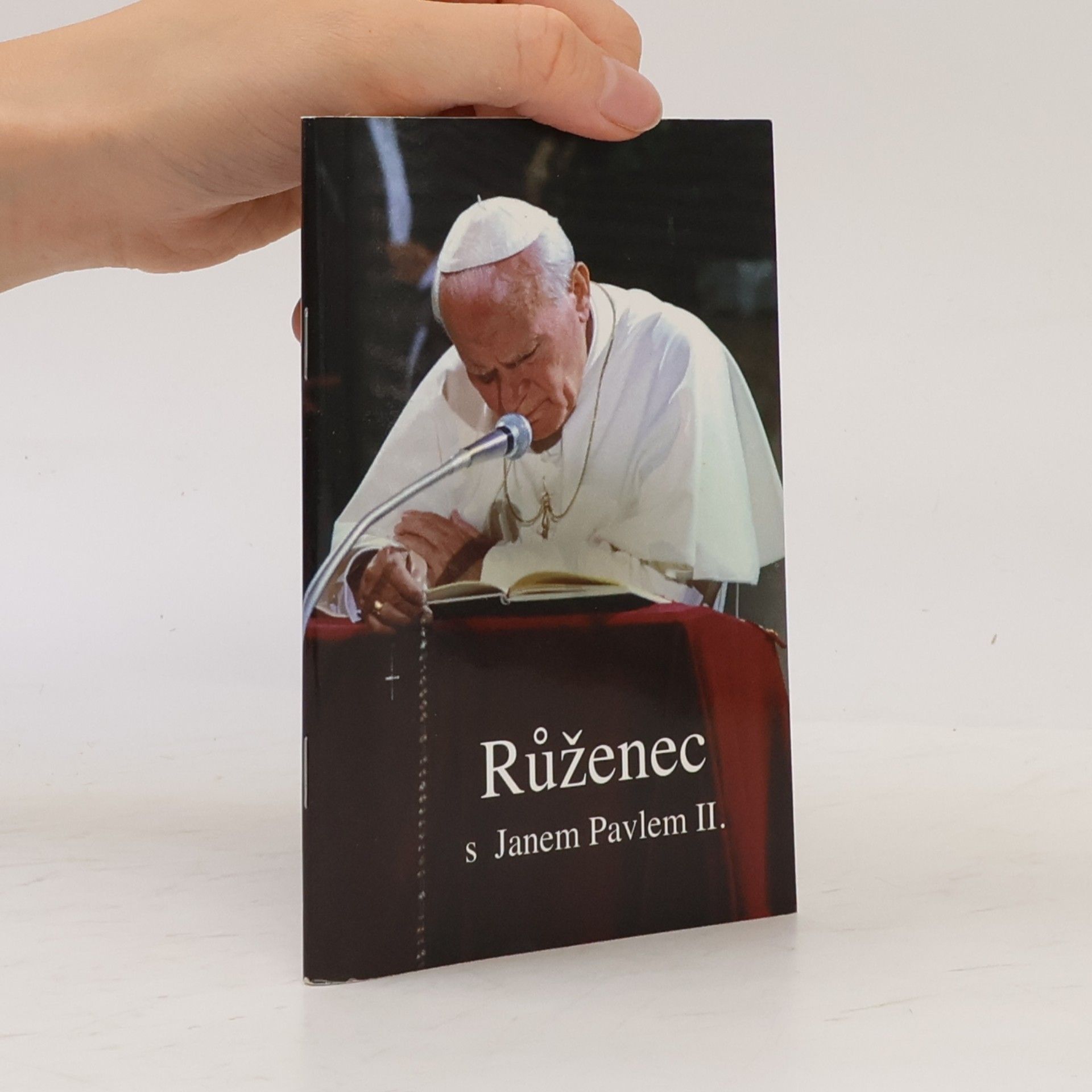 Kolektiv autorů Růženec s Janem Pavlem II.